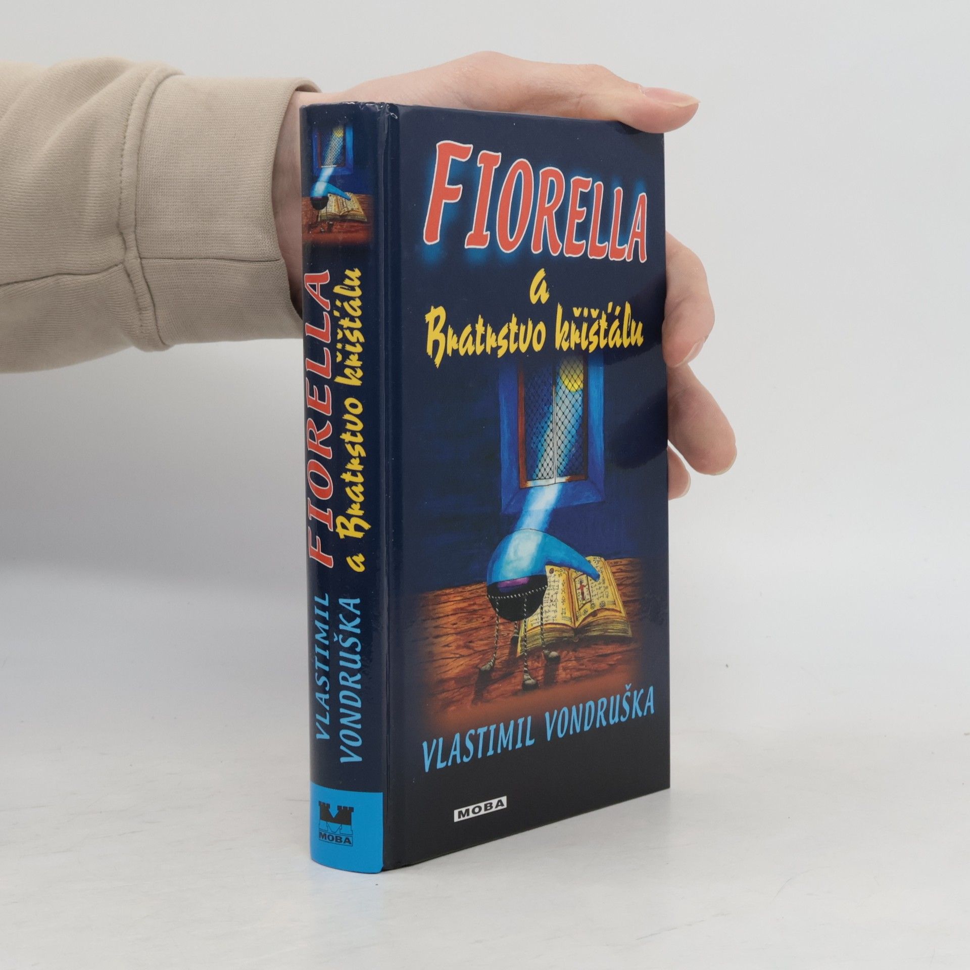 Vlastimil Vondruška Fiorella a Bratrstvo křišťálu