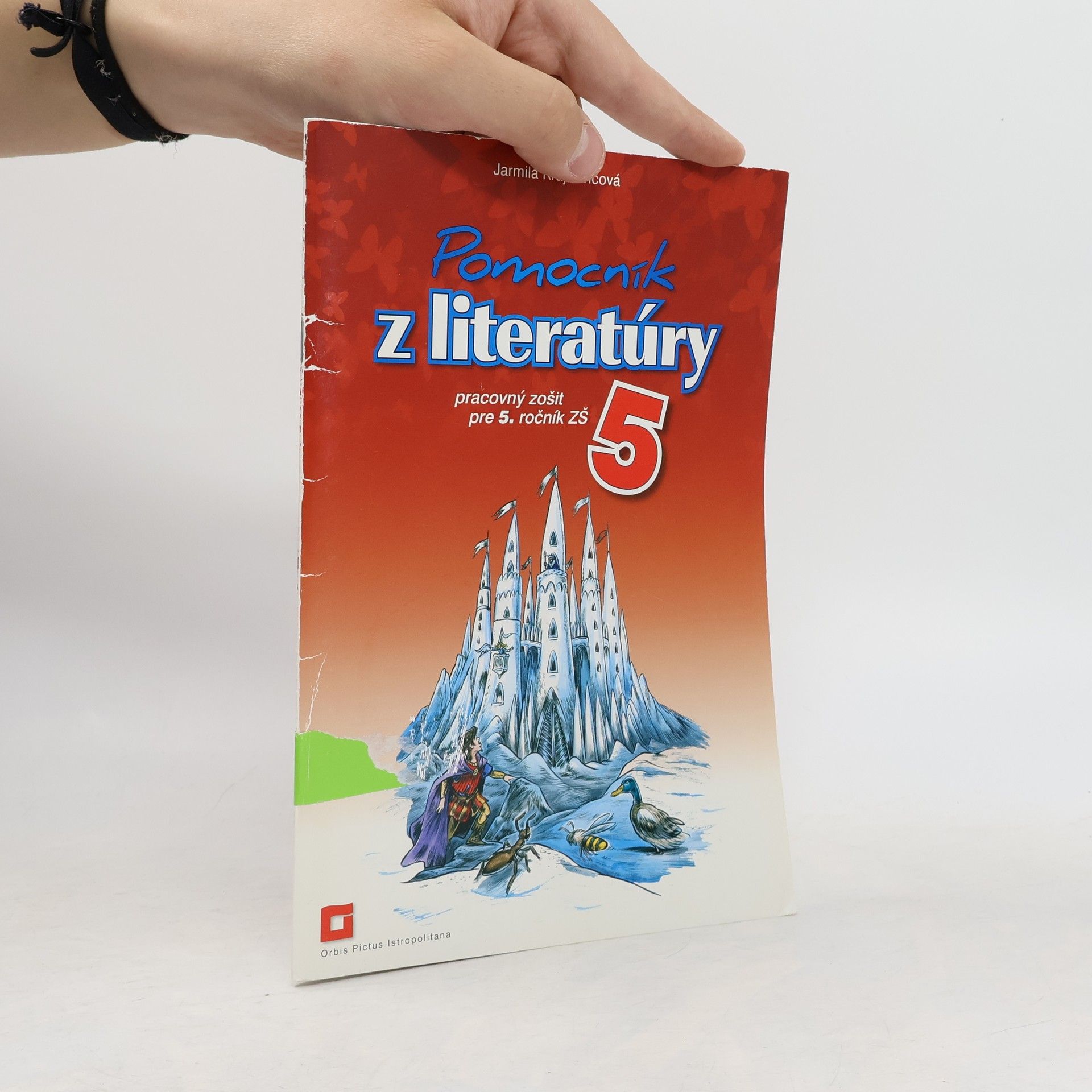 Jarmila Krajčovičová Pomocník z literatúry 5 pre 5. ročník základných škôl