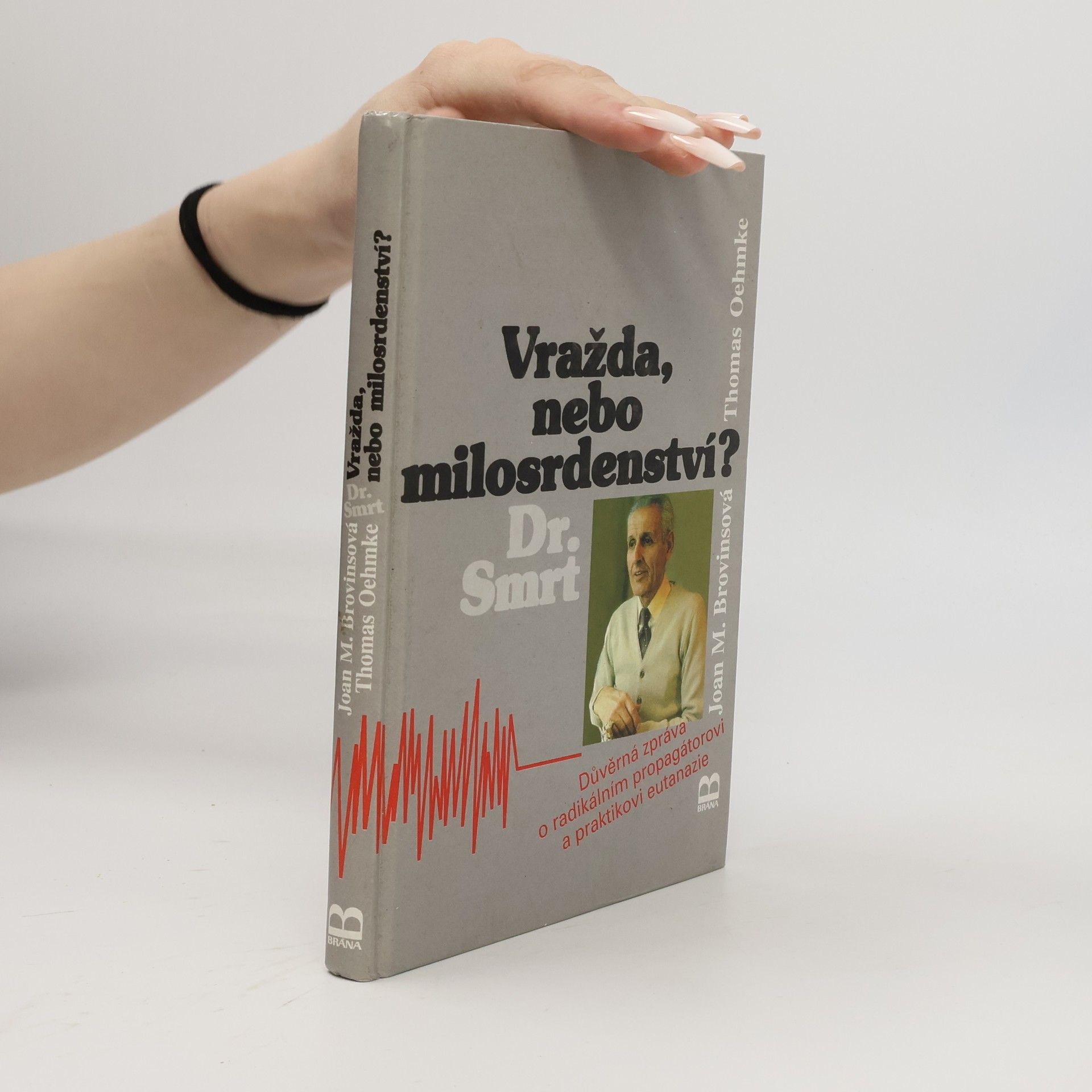Thomas H. Oehmke Vražda, nebo milosrdenství?