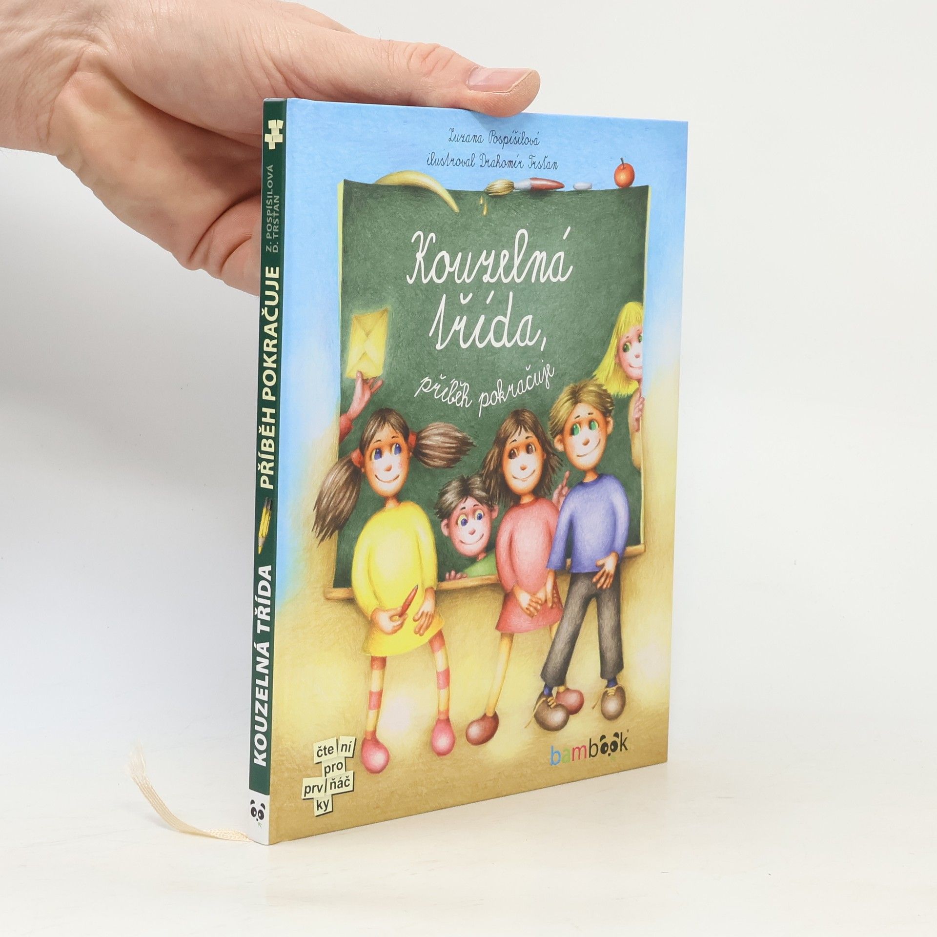 Zuzana Pospíšilová Kouzelná třída. Příběh pokračuje