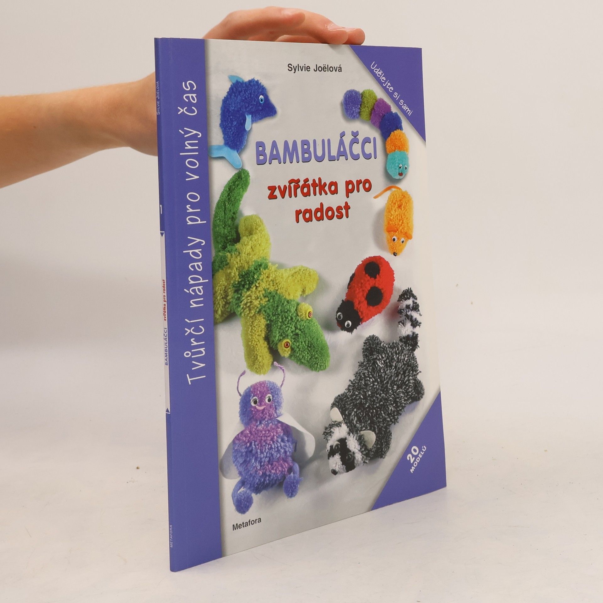 Sylvie Joël Bambuláčci - zvířátka pro radost