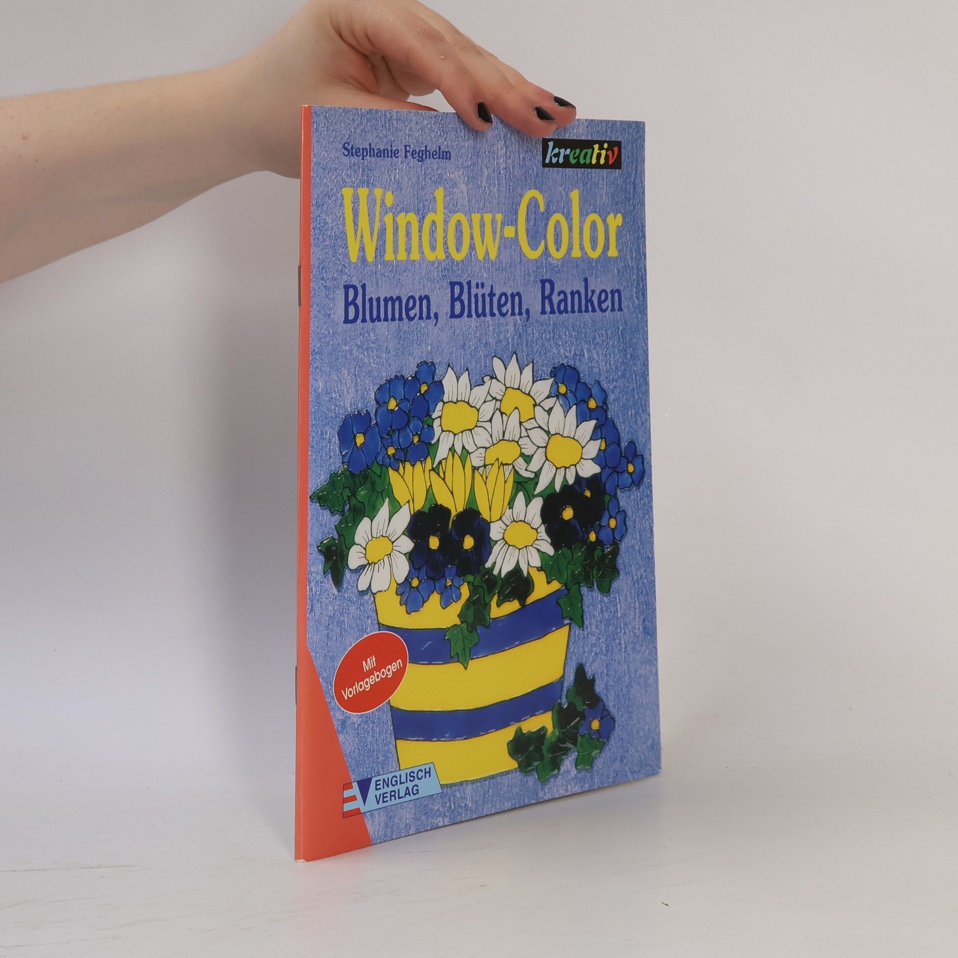 Autorenkollektiv Window Color - Blumen, Blüten, Ranken