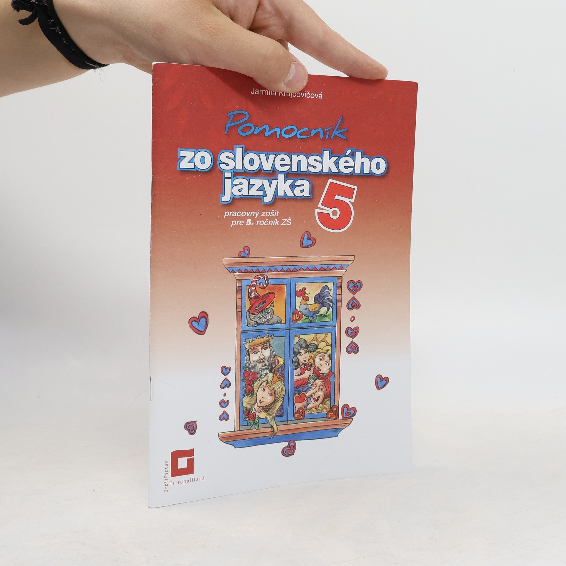 Jarmila Krajčovičová Pomocník zo slovenského jazyka. Pracovní zošit pre 5. ročník ZŠ