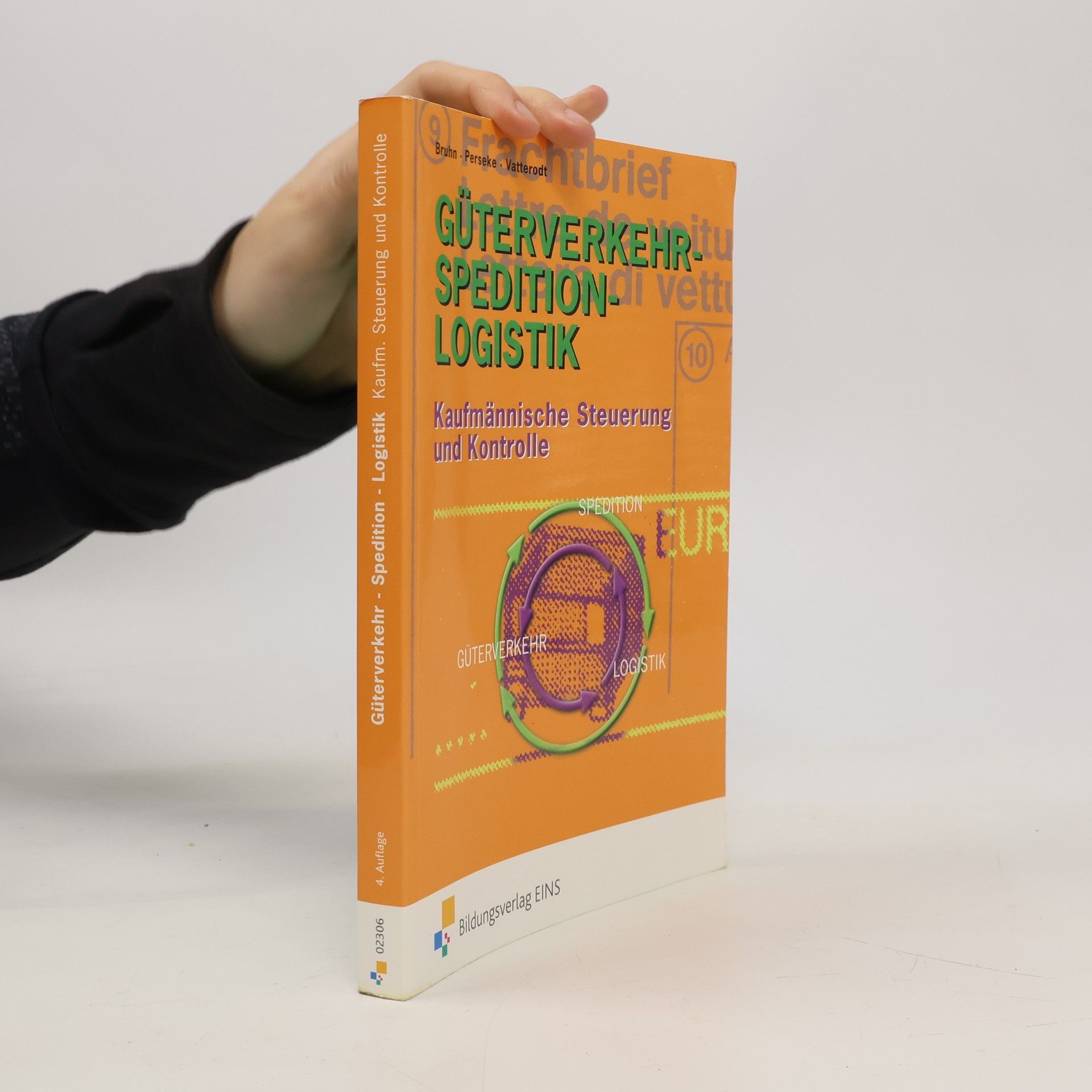 Autorenkollektiv Güterverkehr - Spedition - Logistik