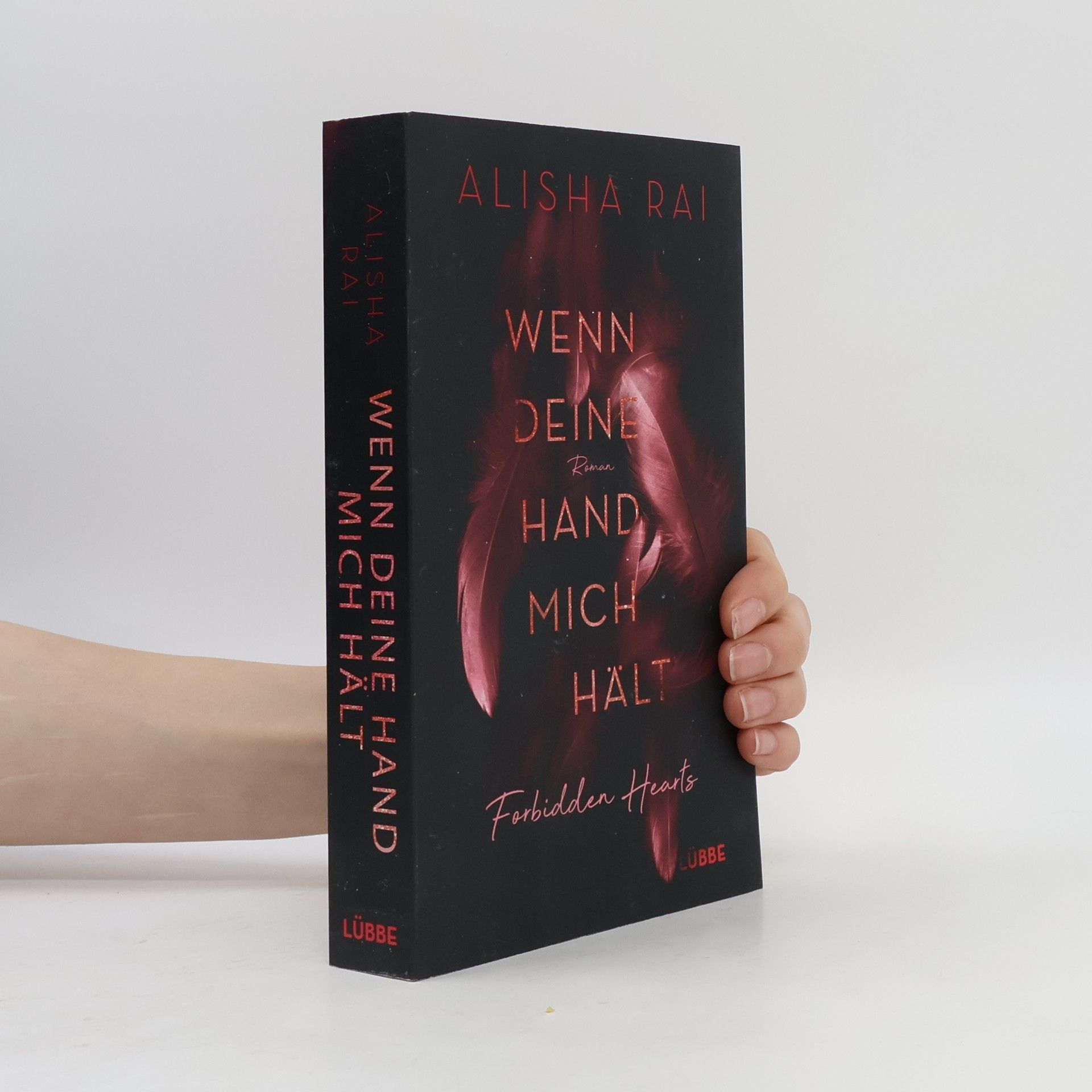 Alisha Rai Wenn deine Hand mich hält - FORBIDDEN HEARTS