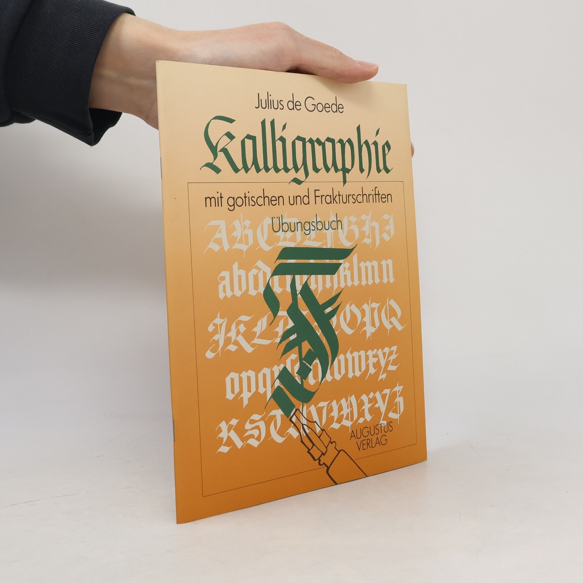 Julius de Goede Kalligraphie mit gotischen und Frakturschriften