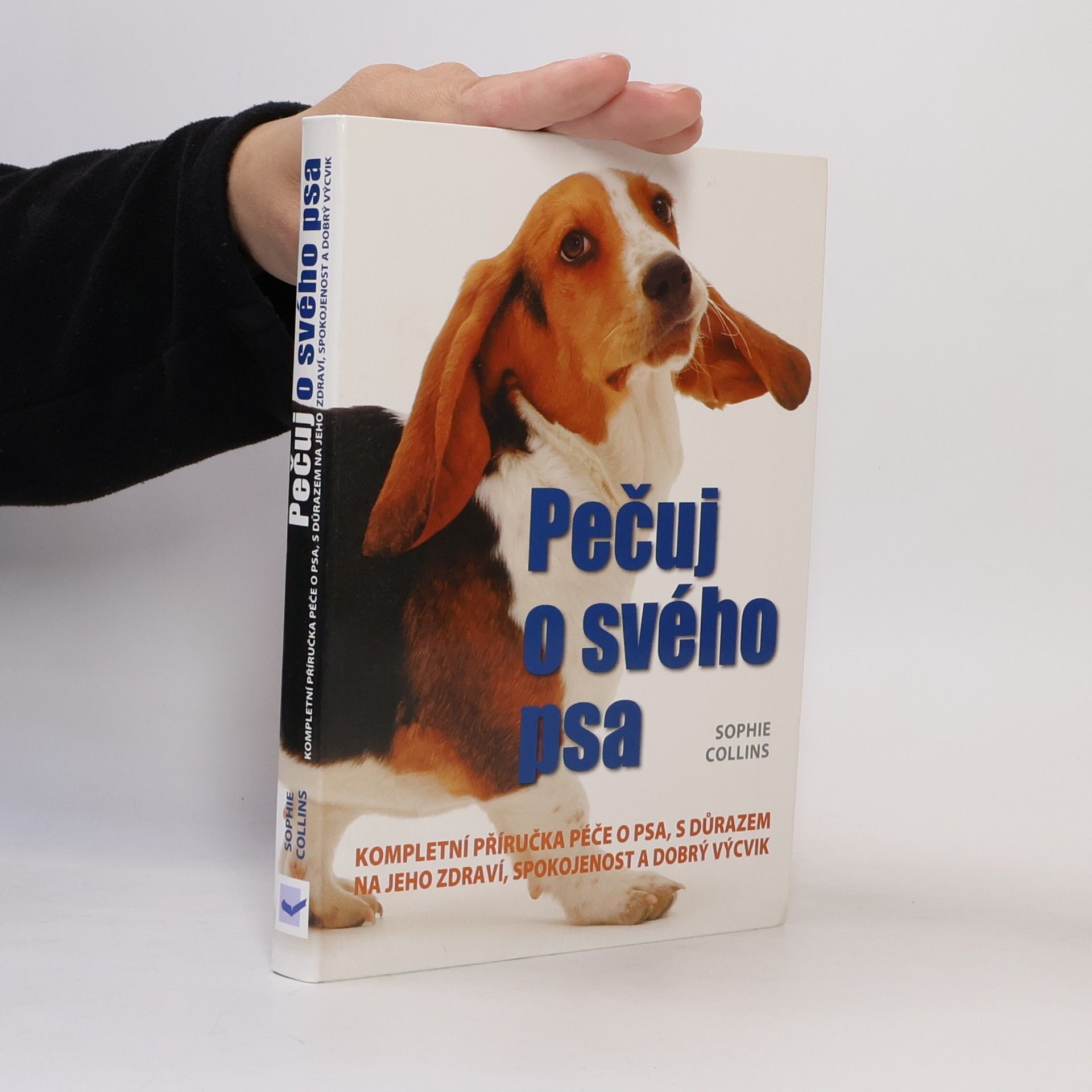Sophie Collins Pečuj o svého psa