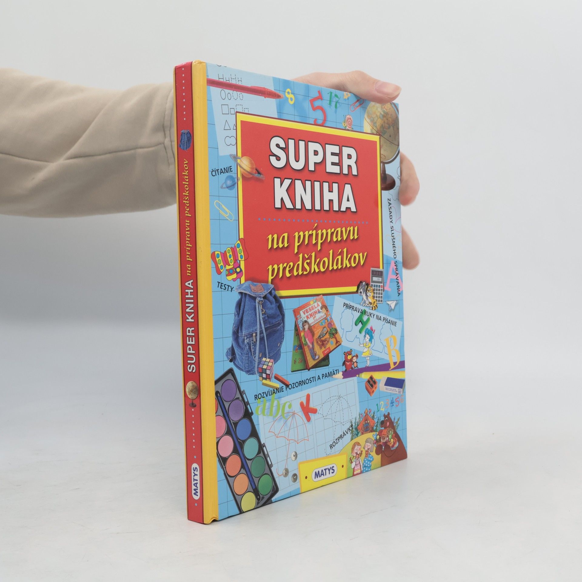 Autorenkollektiv Super kniha na prípravu predškolákov