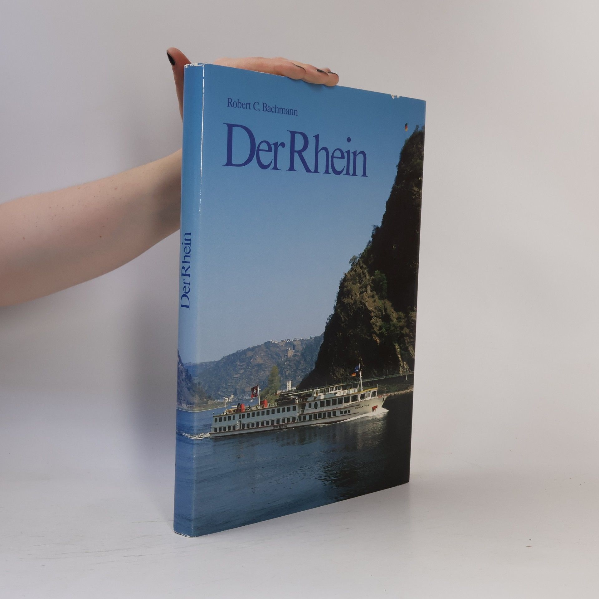 Robert C. Bachmann Der Rhein