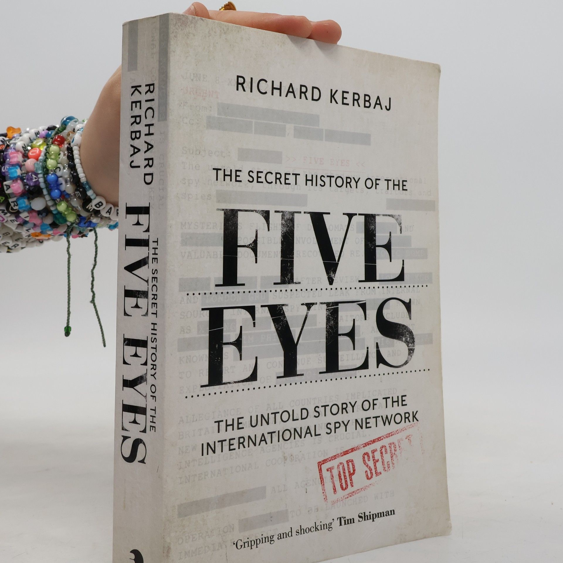 Richard Kerbaj The Secret History of the Five Eyes