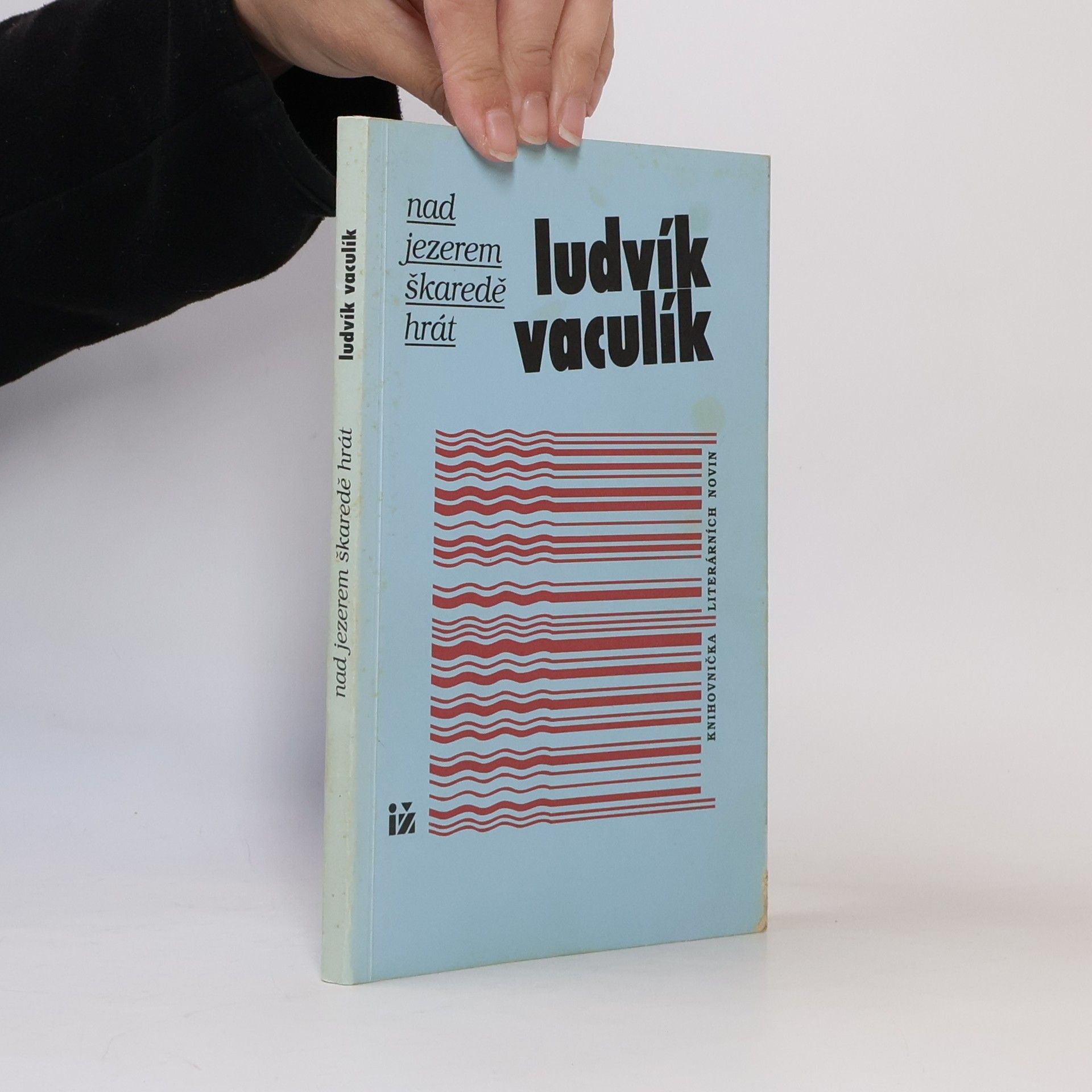 Miroslav Klomínek Nad jezerem škaredě hrát