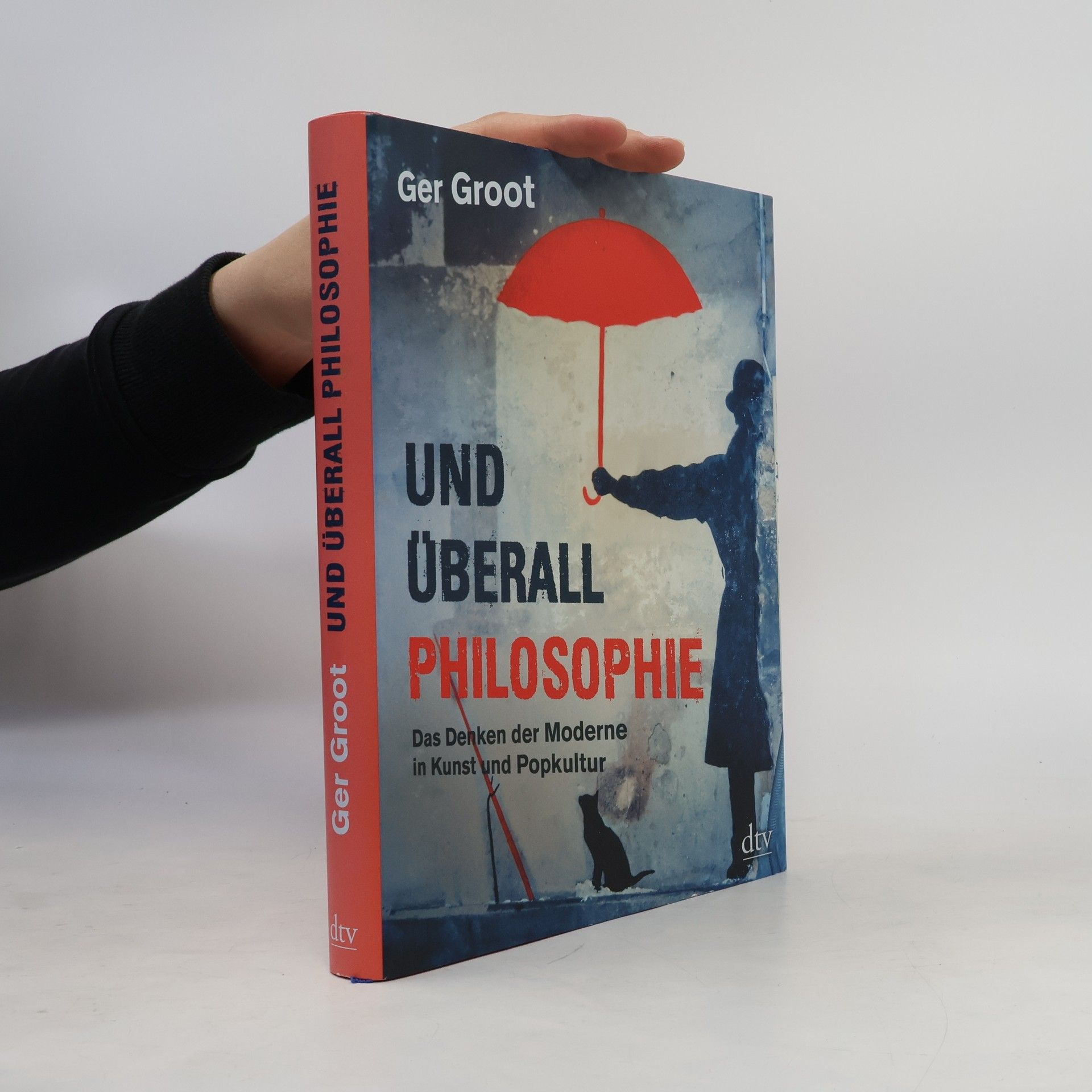 Ger Groot Und überall Philosophie