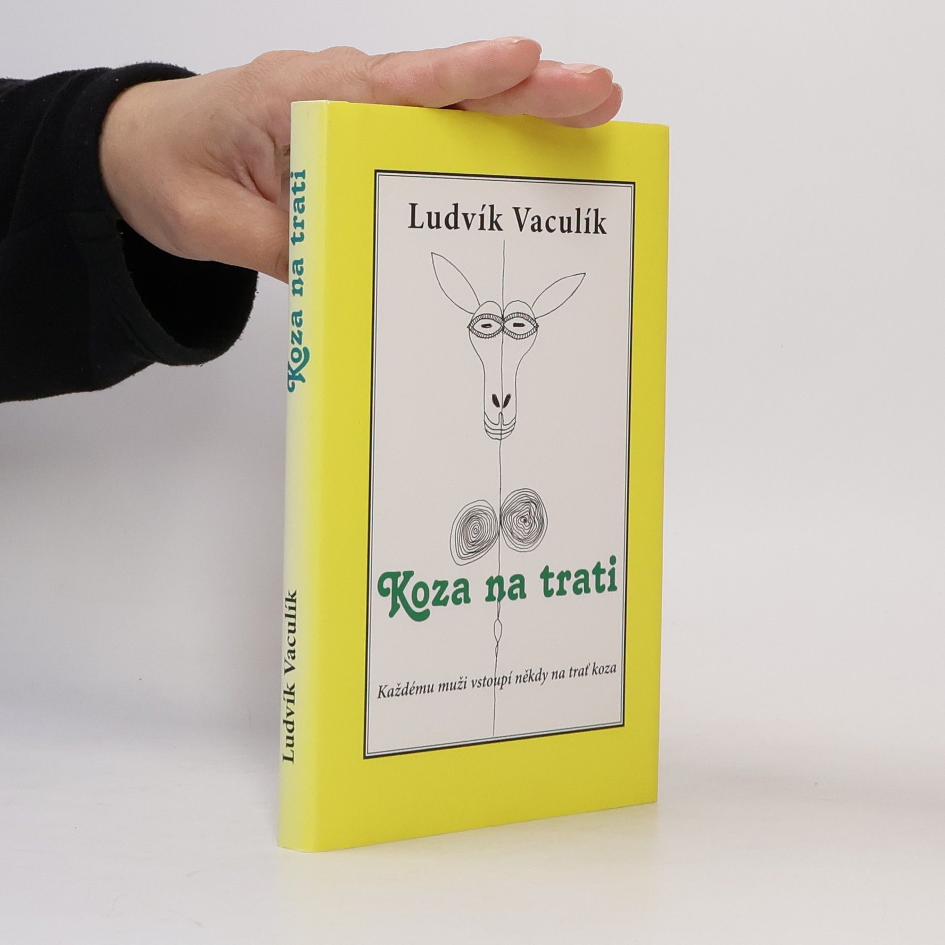 Jan Vaculík Koza na trati. Každému muži vstoupí někdy na trať koza
