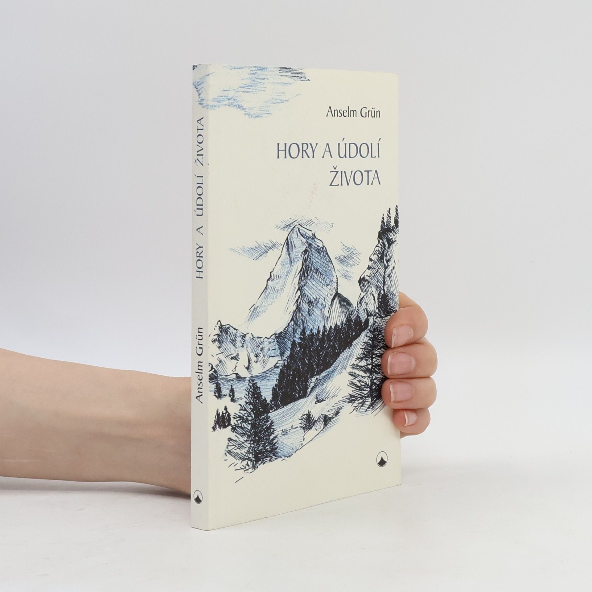 Anselm Grün Hory a údolí života