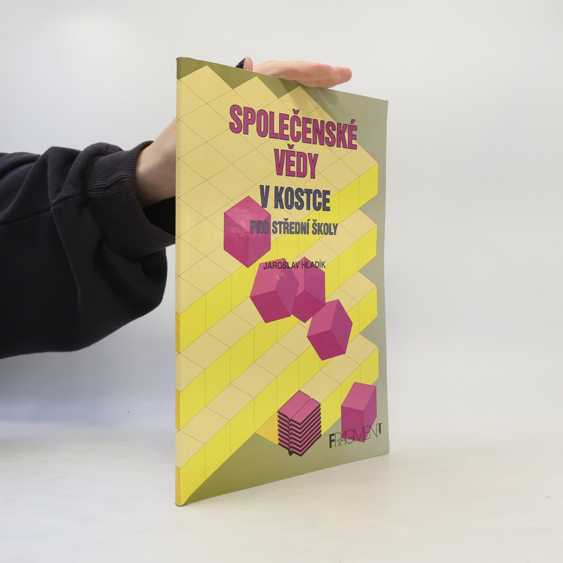 Jaroslav Hladík Společenské vědy v kostce