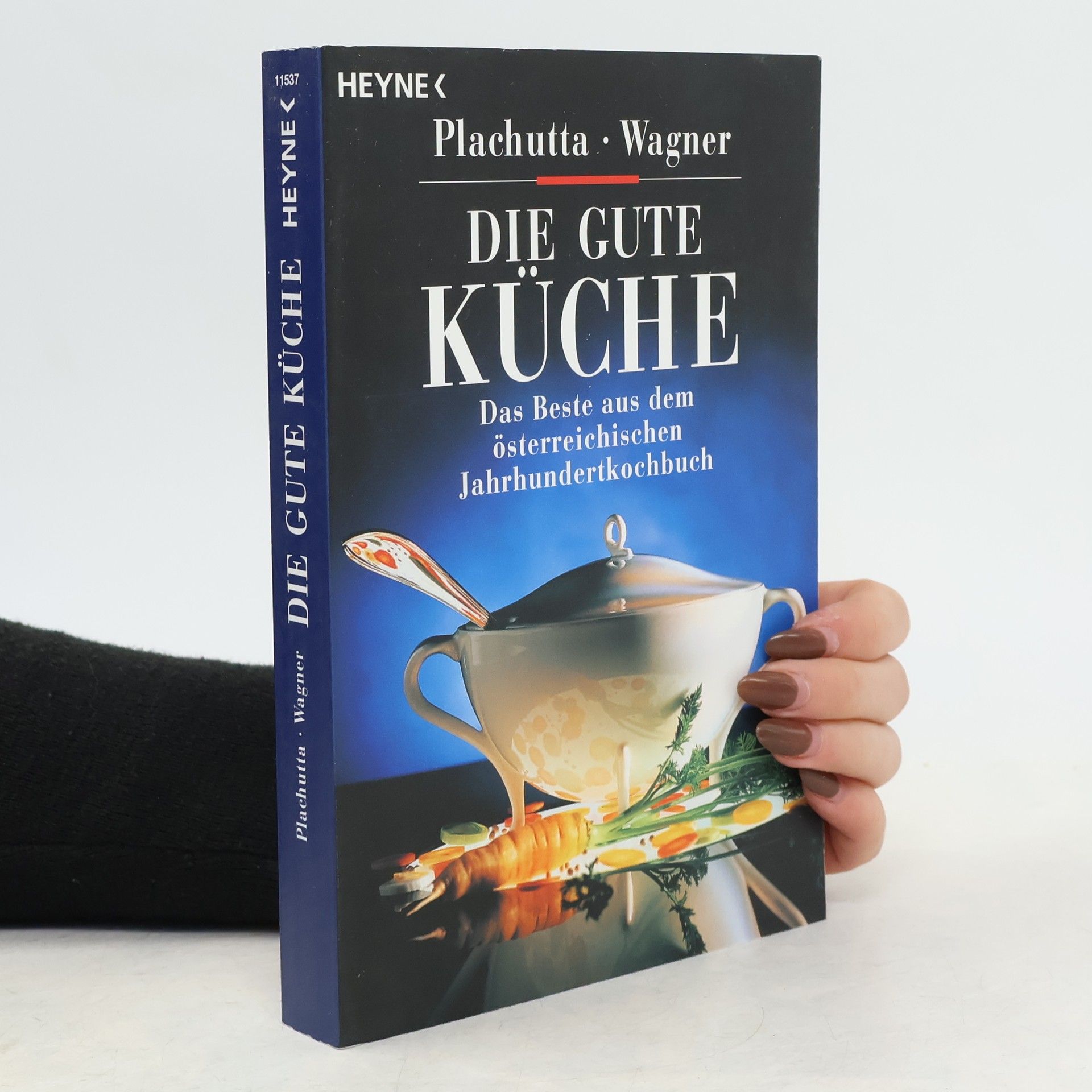 Ewald Plachutta Die gute Küche