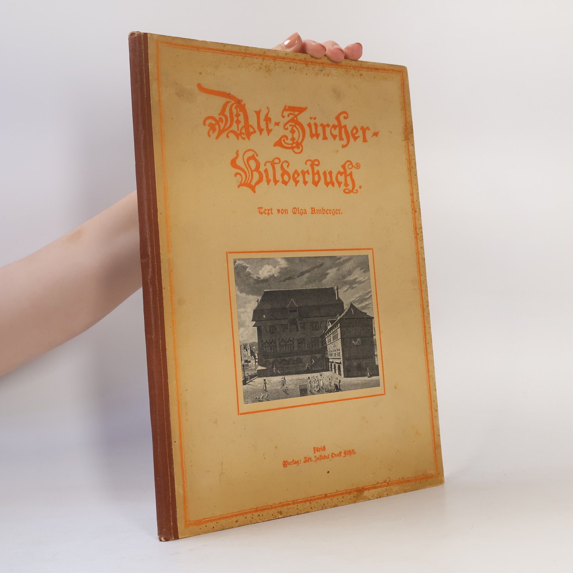 Olga Amberger Alt-Zürcher Bilderbuch 1. Heft