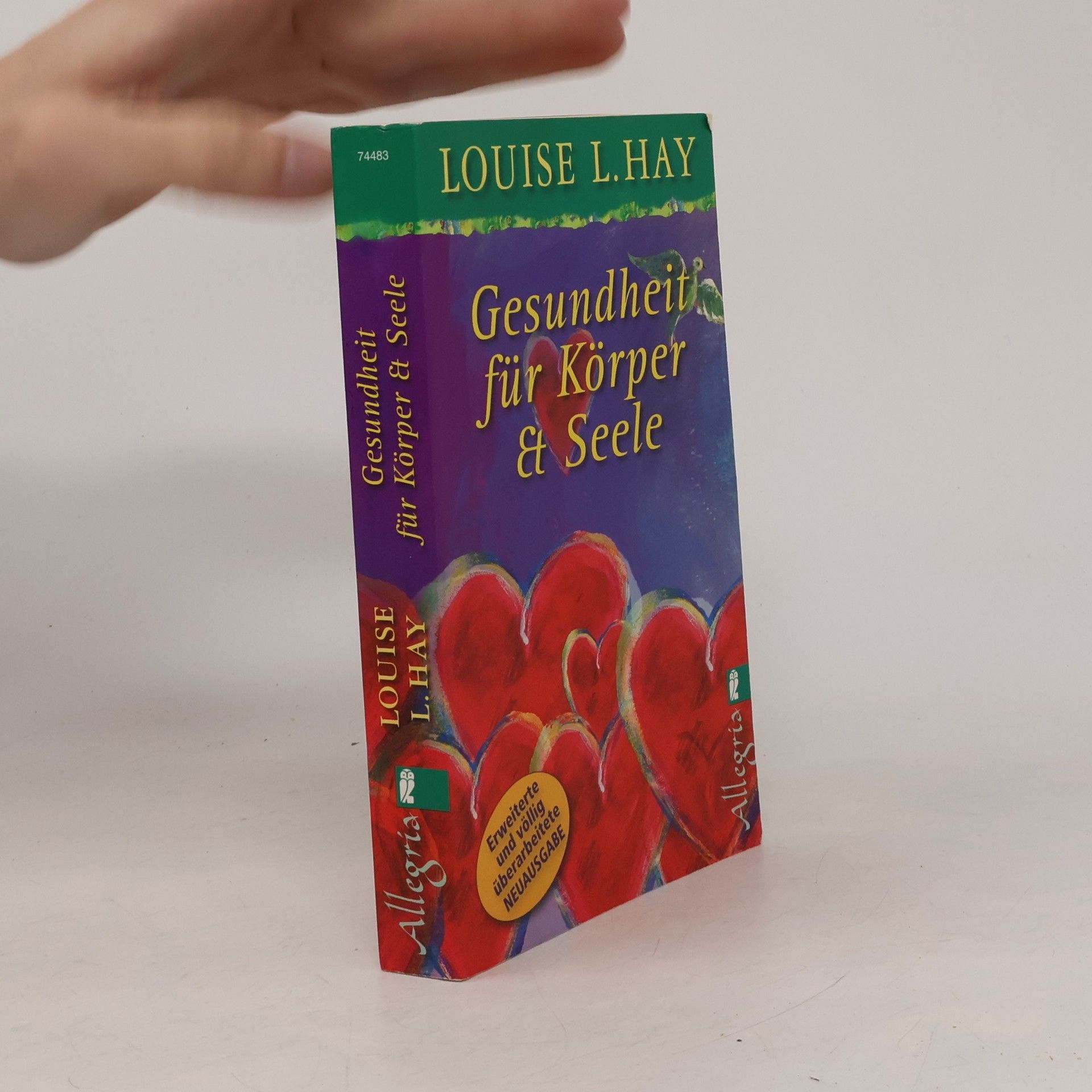 Louise Lynn Hay Gesundheit für Körper und Seele