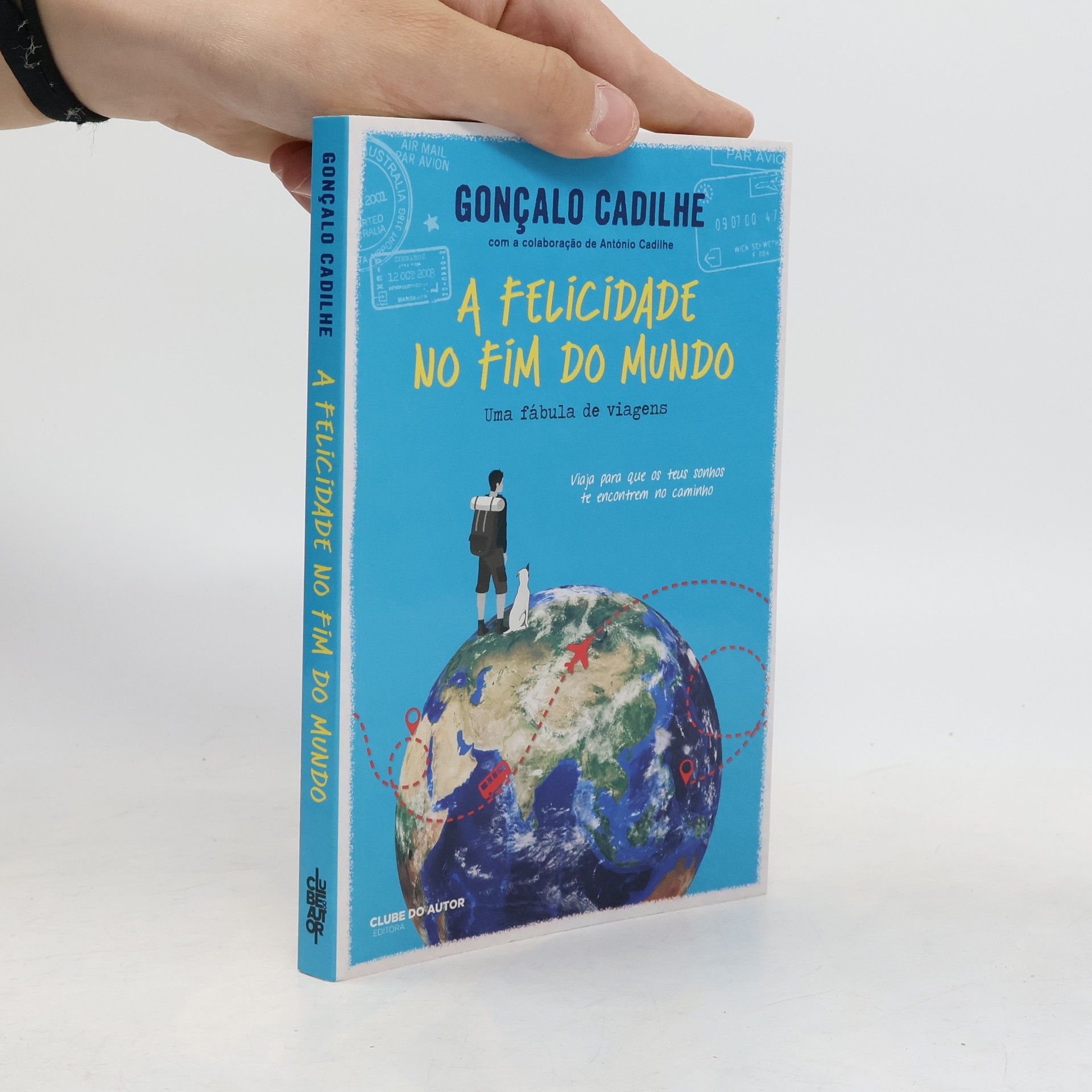 Gonçalo Cadilhe Felicidade No Fim Do Mundo
