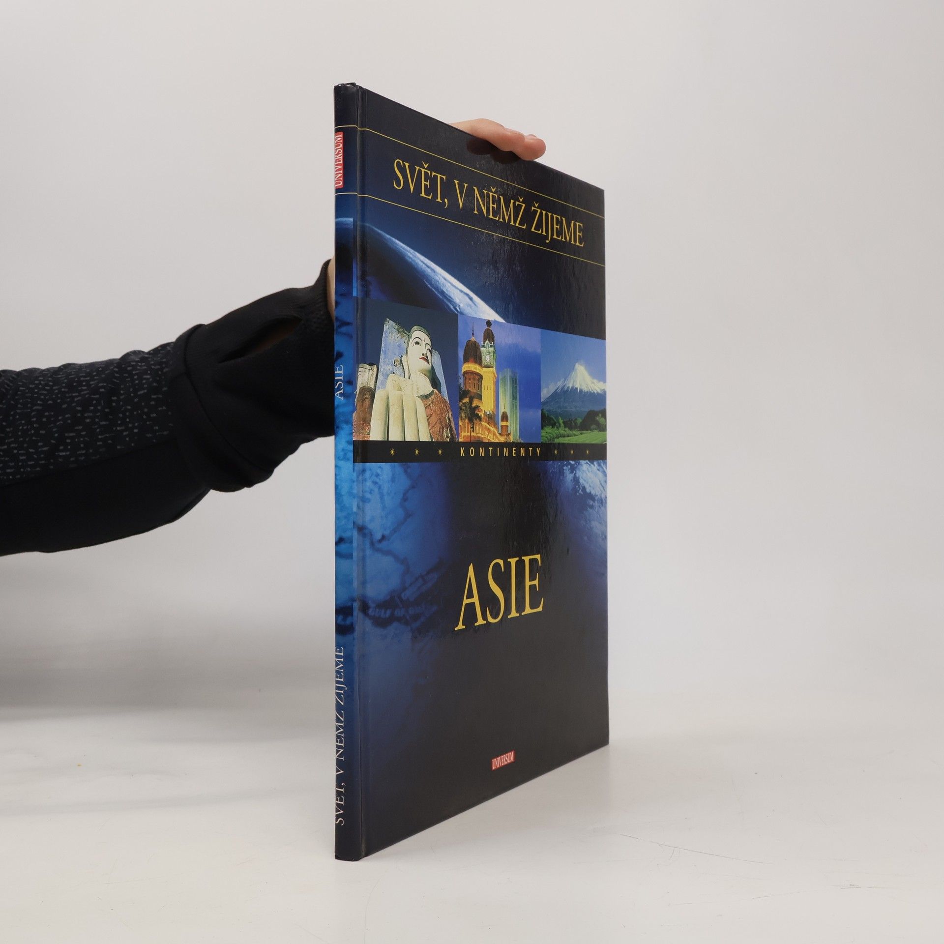 Kolektív autorov Svět, v němž žijeme: Asie