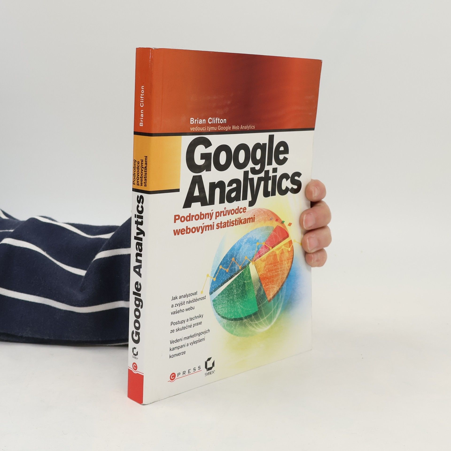 Brian Clifton Google Analytics. Podrobný průvodce webovými statistikami