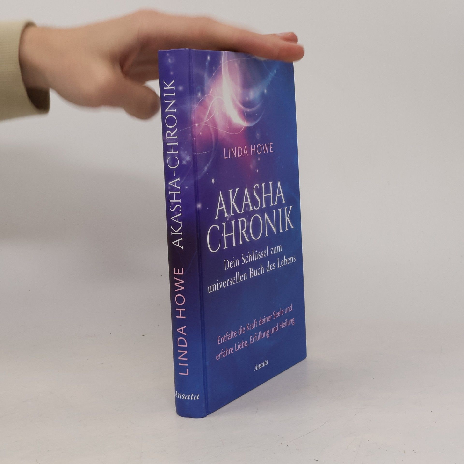 Linda Howe Akasha-Chronik – Dein Schlüssel zum universellen Buch des Lebens