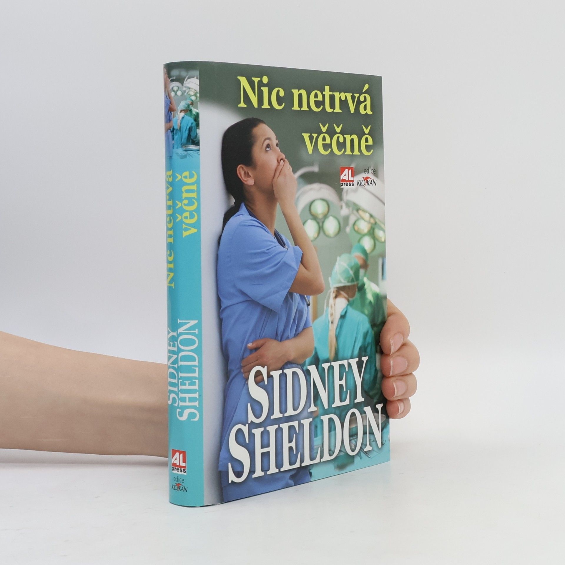 Sidney Sheldon Nic netrvá věčně