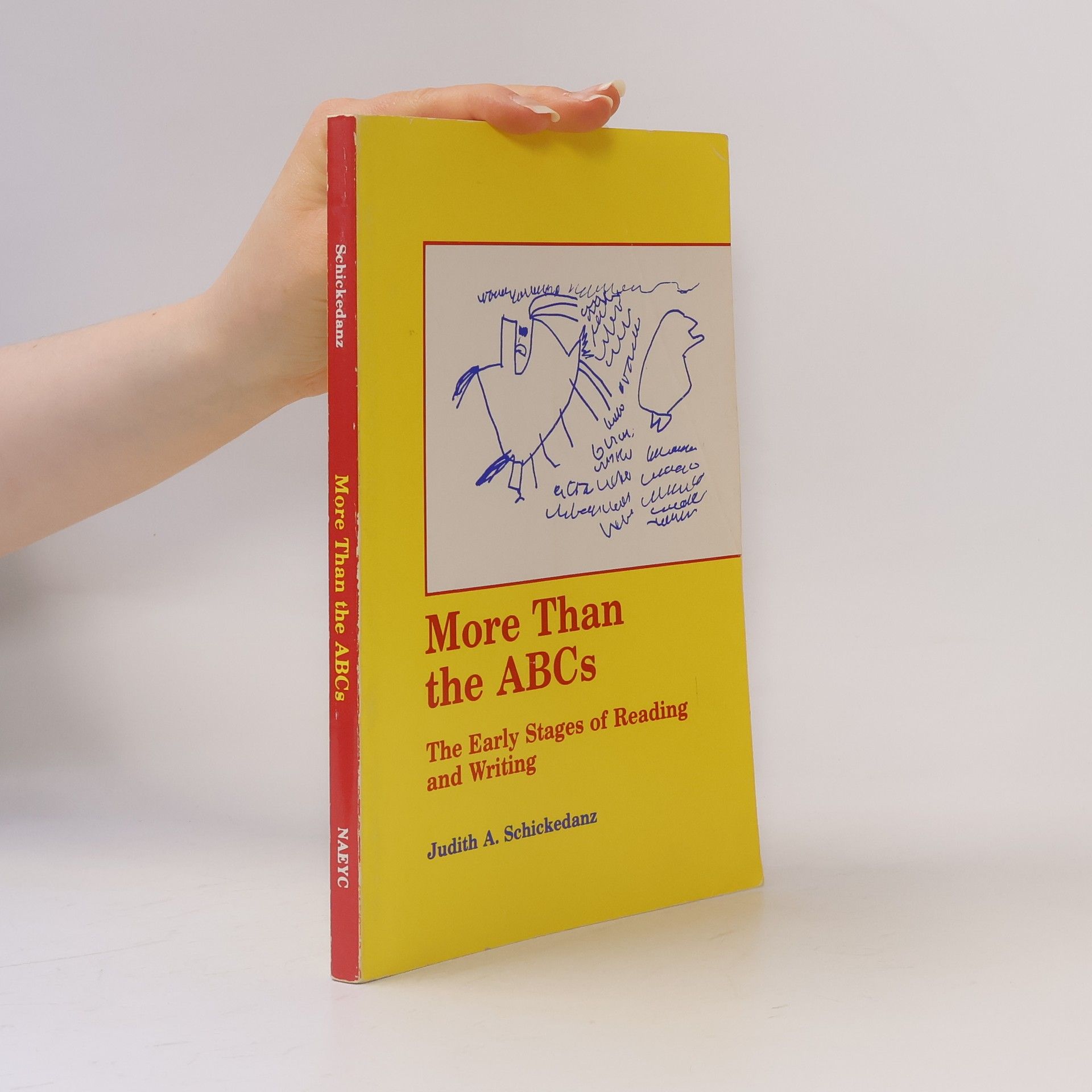 Judith A. Schickedanz More Than the ABCs
