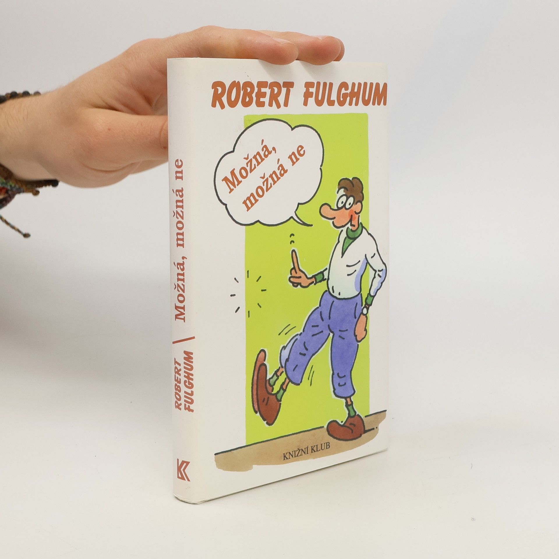 Robert Fulghum Možná, možná ne