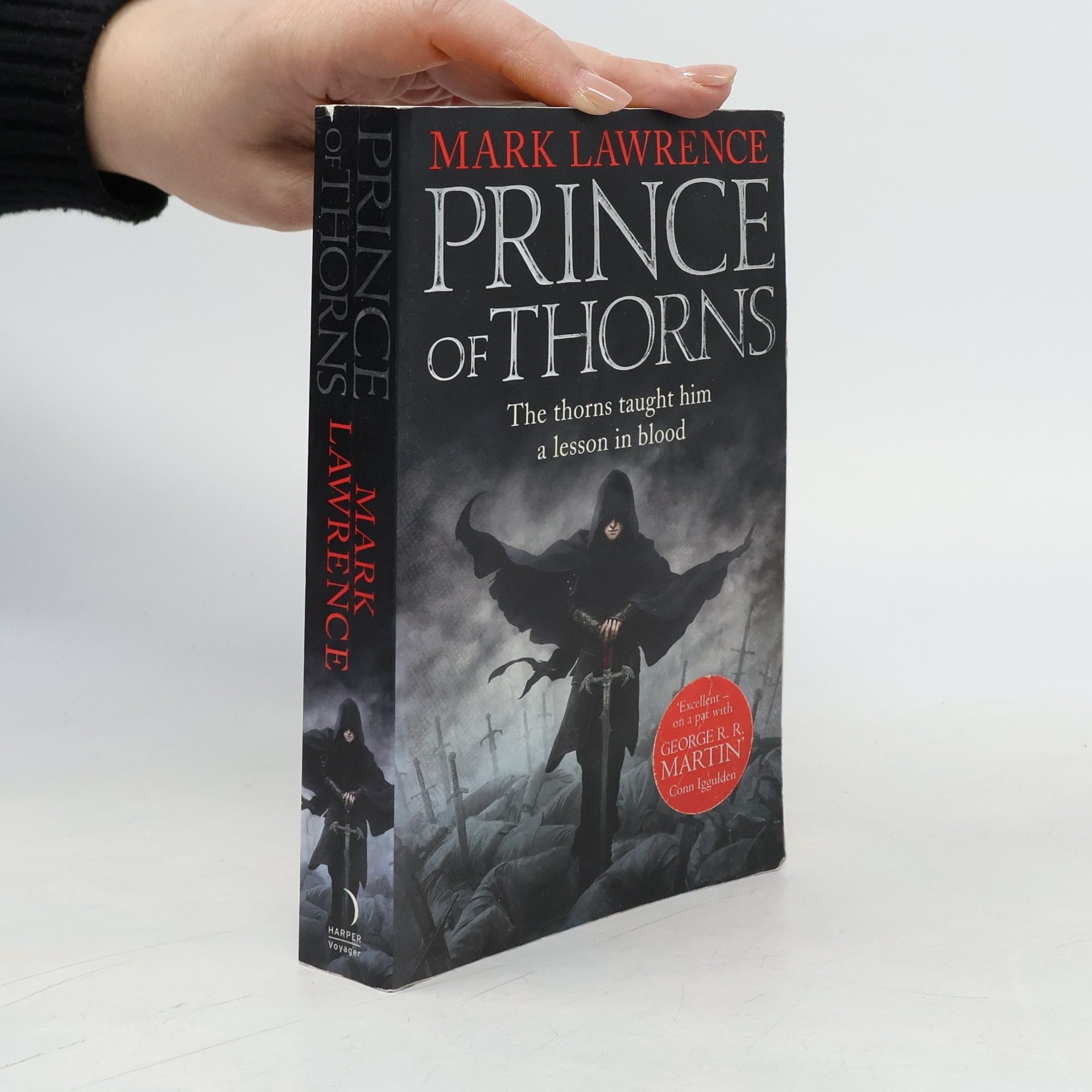 Mark Lawrence Prince of Thorns. Book One of The Broken Empire