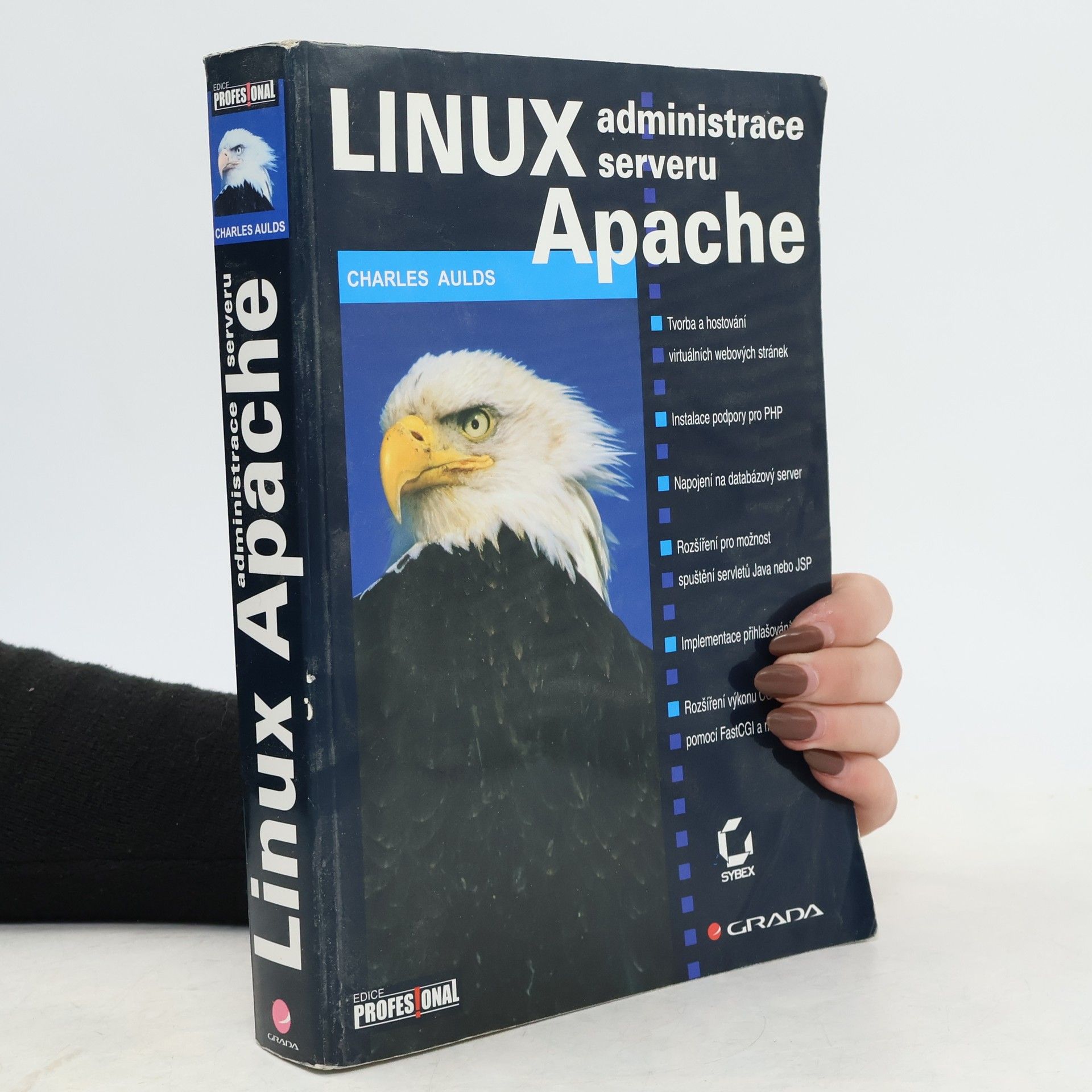 Charles Aulds Linux: Administrace serveru Apache