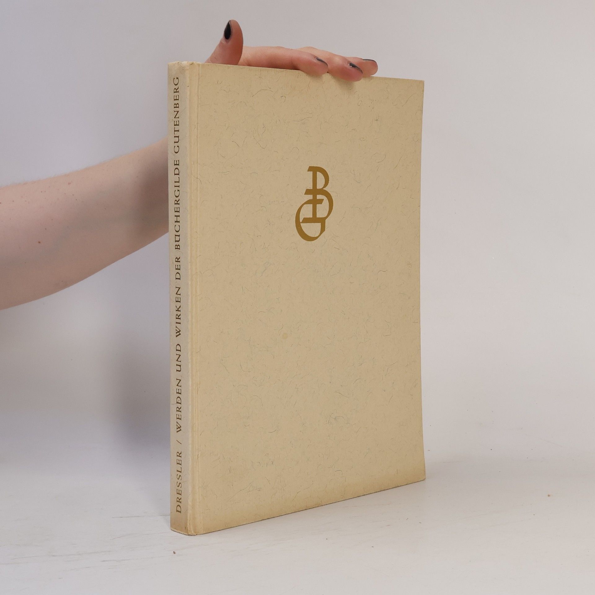 Werden und Wirken der Büchergilde Gutenberg