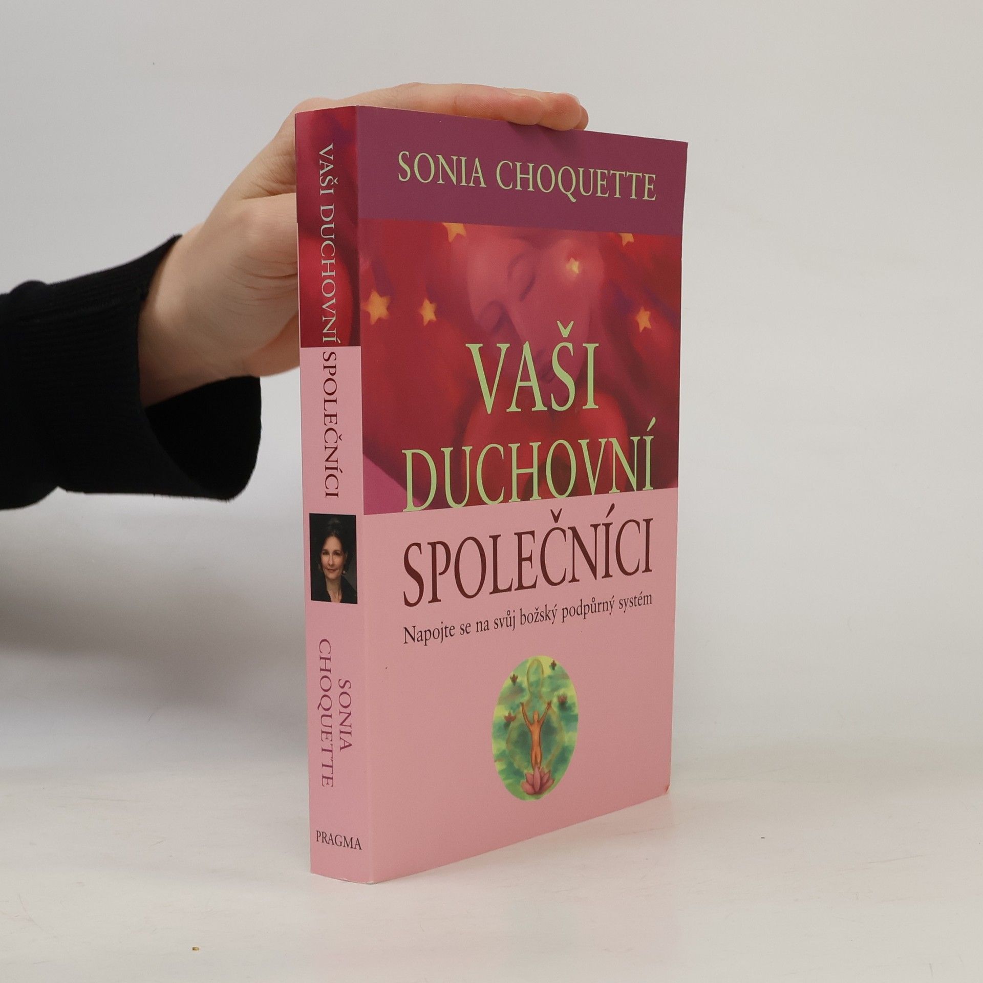 Sonia Choquette Vaši duchovní společníci : napojte se na svůj božský podpůrný systém