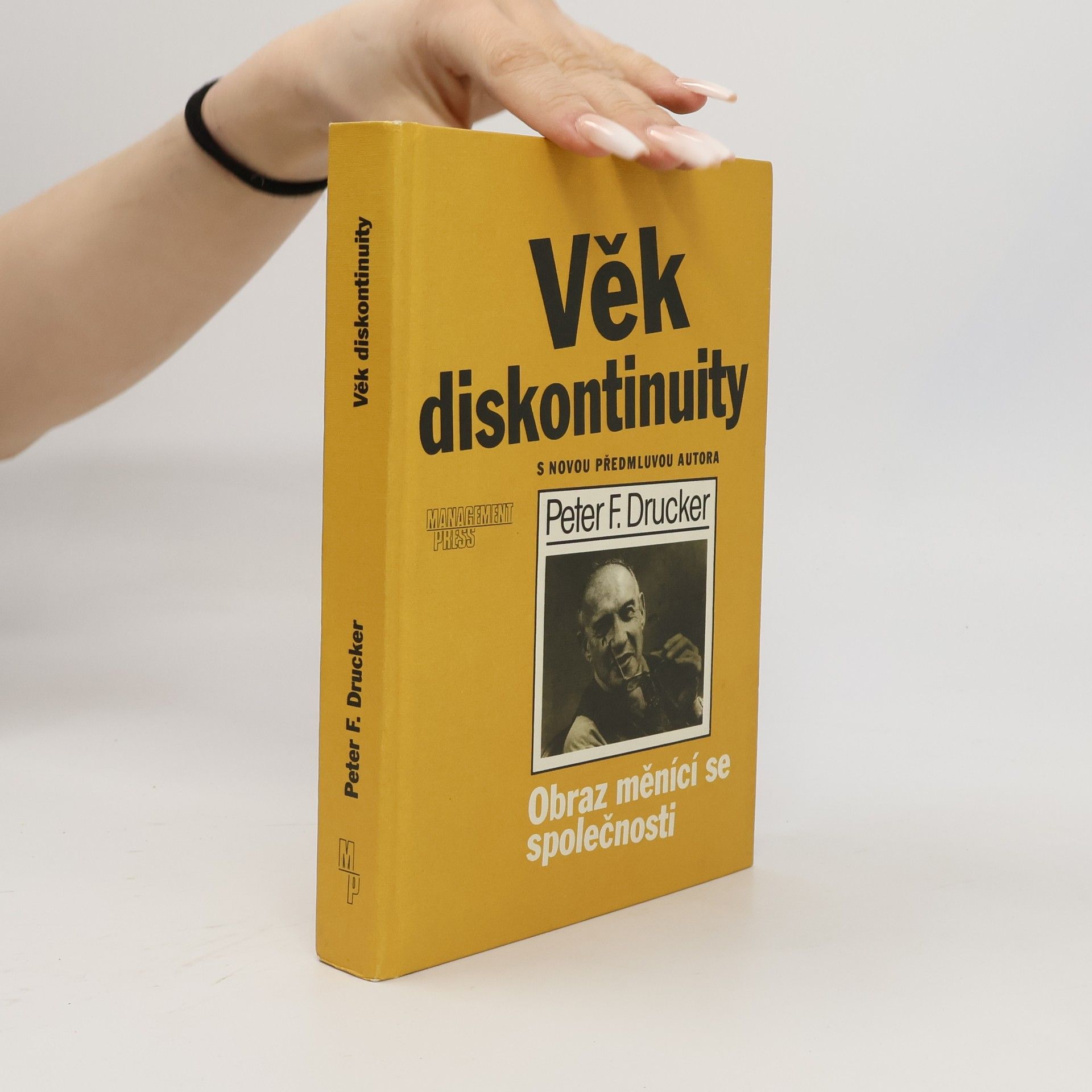 Peter Ferdinand Drucker Věk diskontinuity