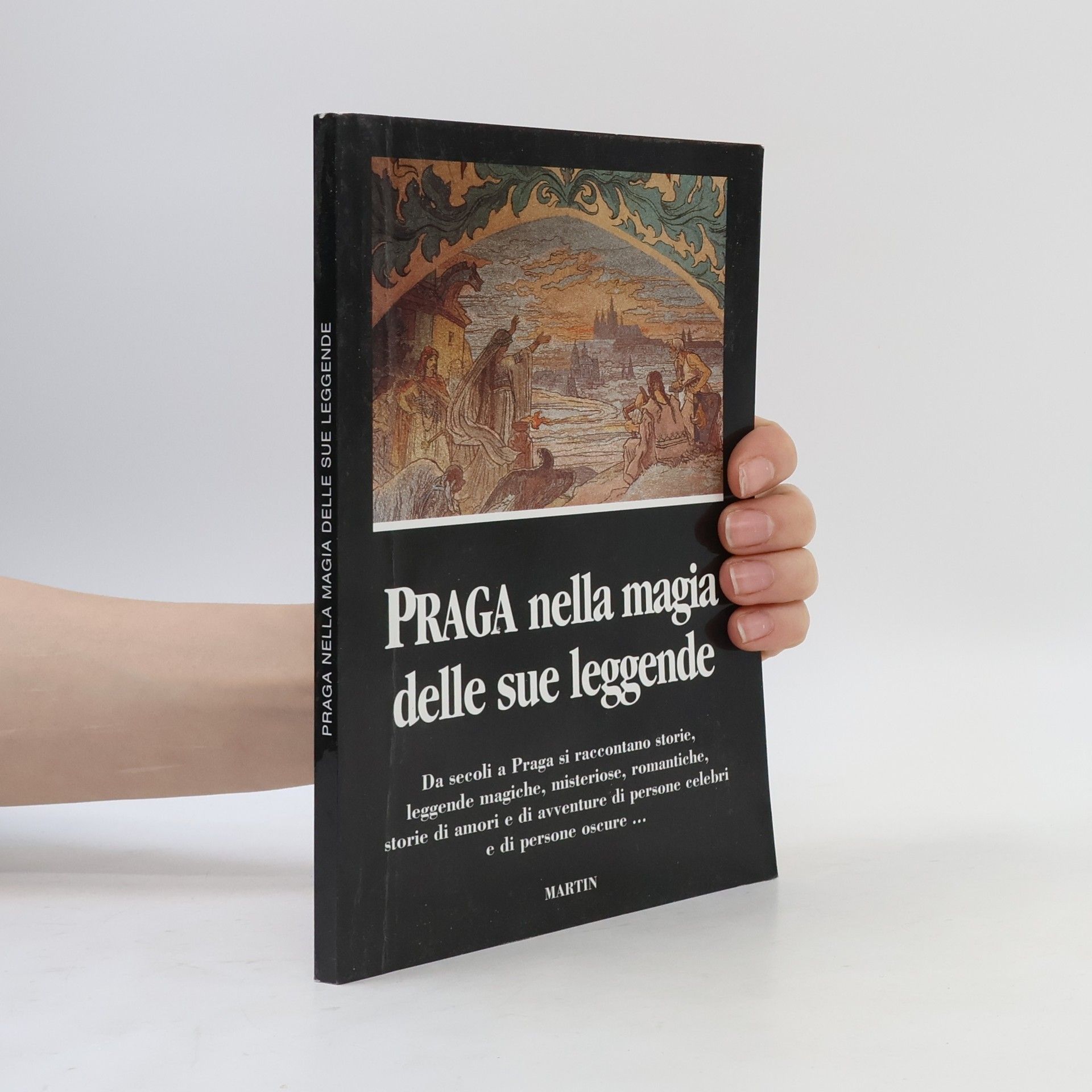 Eduard Petiška Praga nella magia delle sue leggende