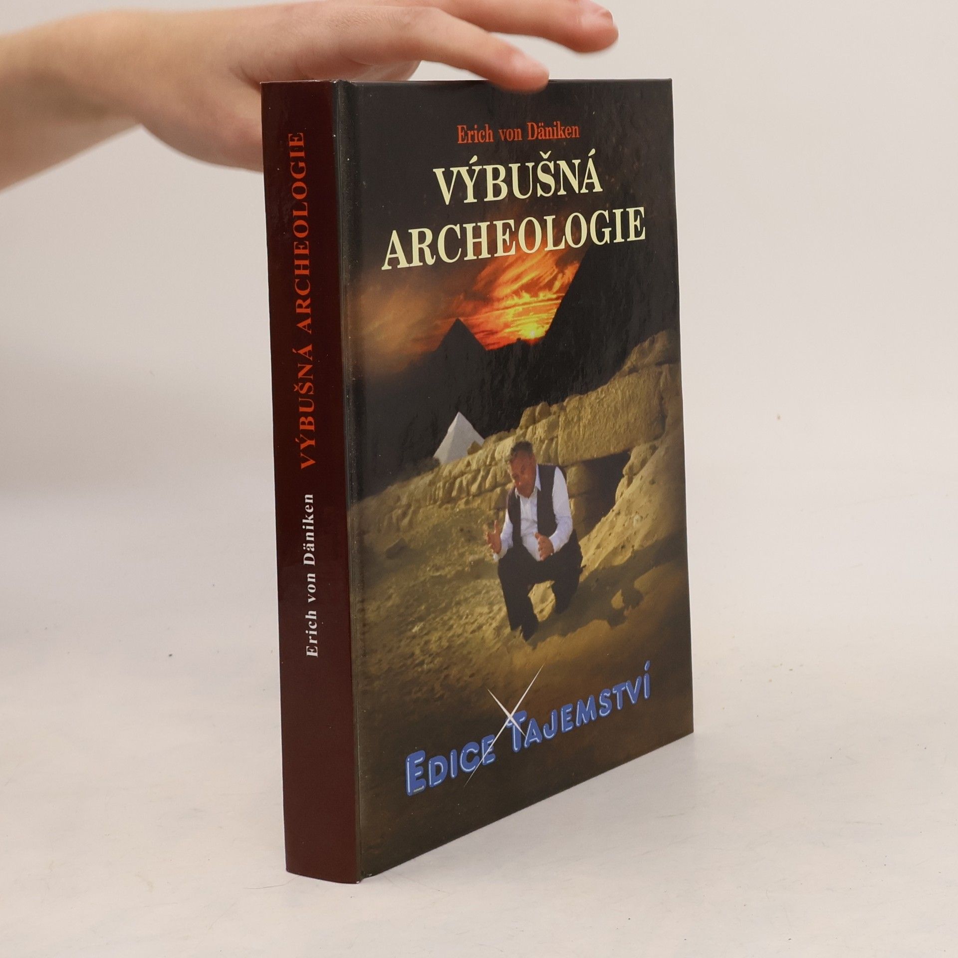 Erich von Däniken Výbušná archeologie