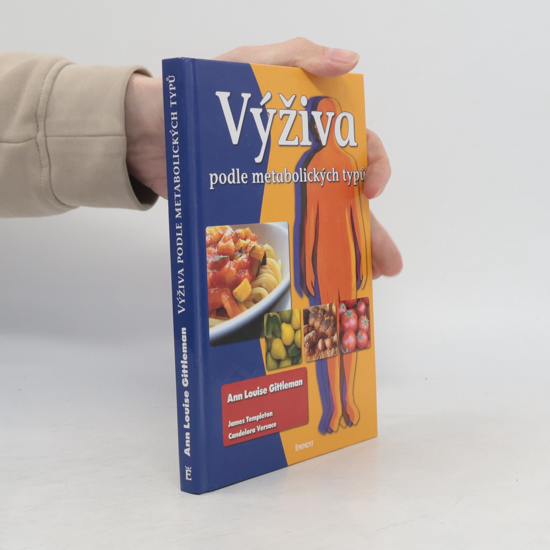 Ann Louise Gittleman Výživa podle metabolických typů