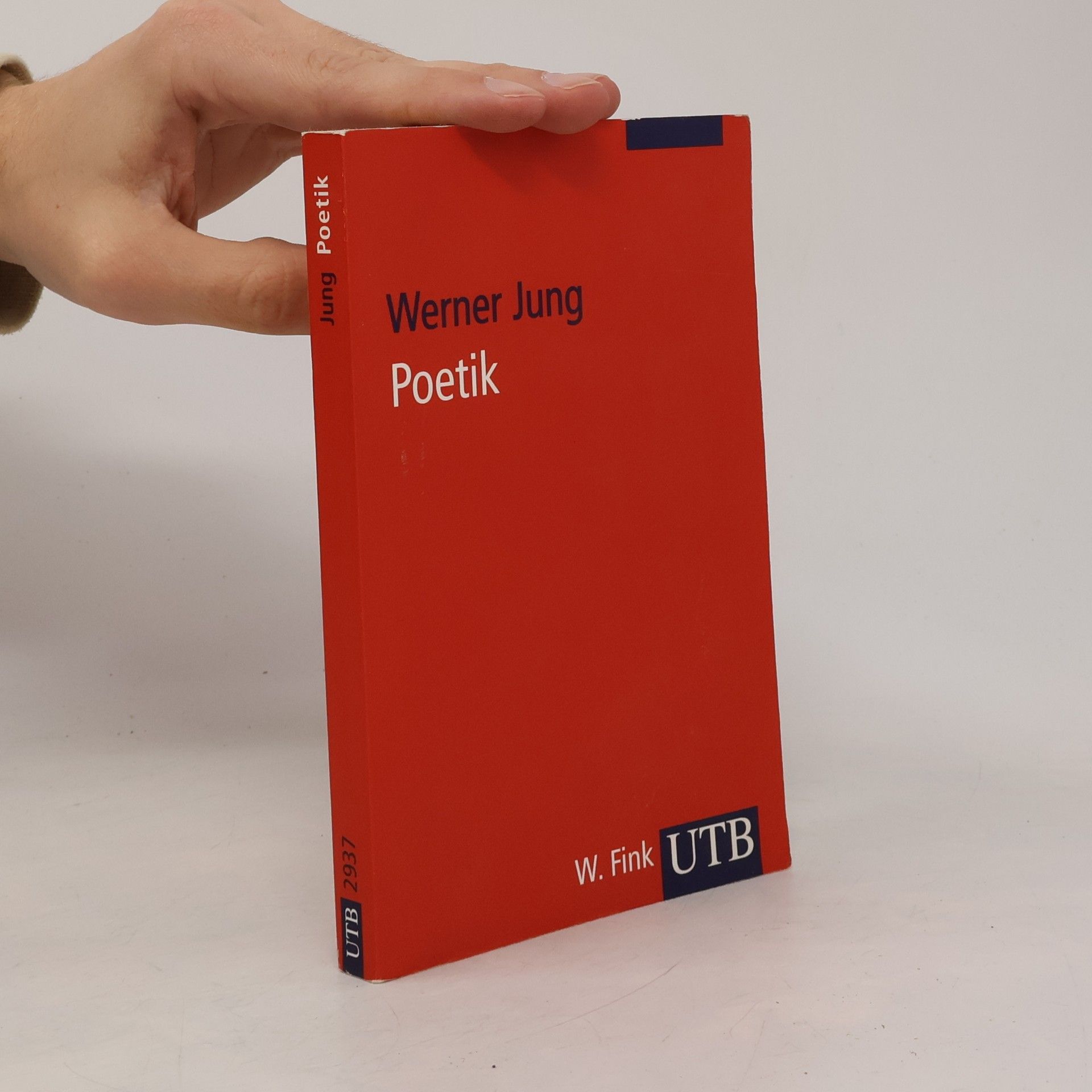 Werner Jung UTB - 2937: Poetik