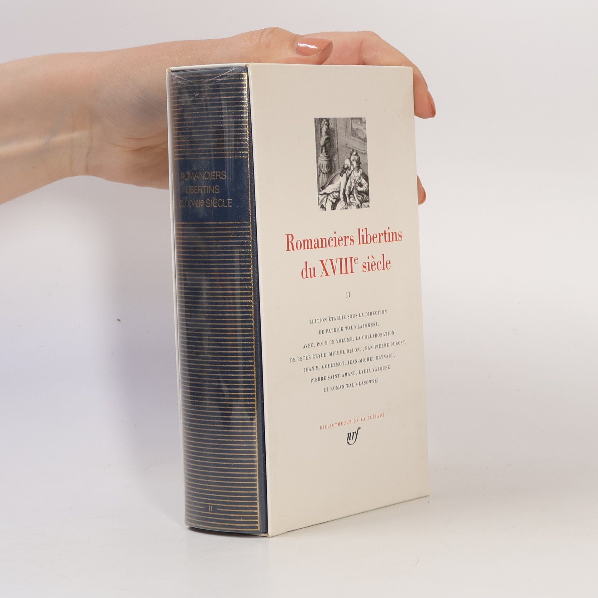 Jean M. Goulemot Bibliothèque de la Pléiade: Romanciers libertins du XVIIIe siècle, tome II