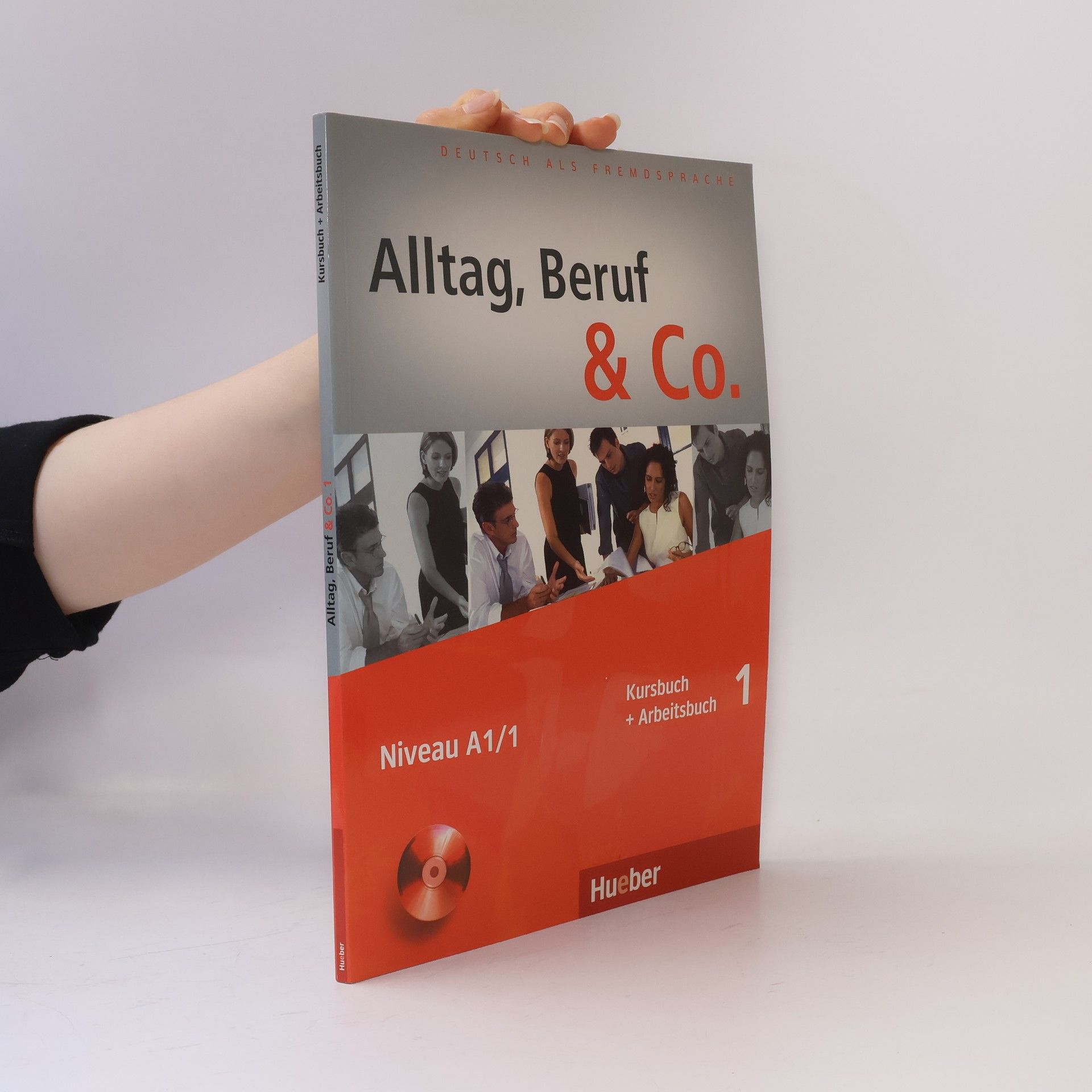 Jörg Braunert Alltag, Beruf & Co. : Kursbuch + Arbeitsbuch. 1