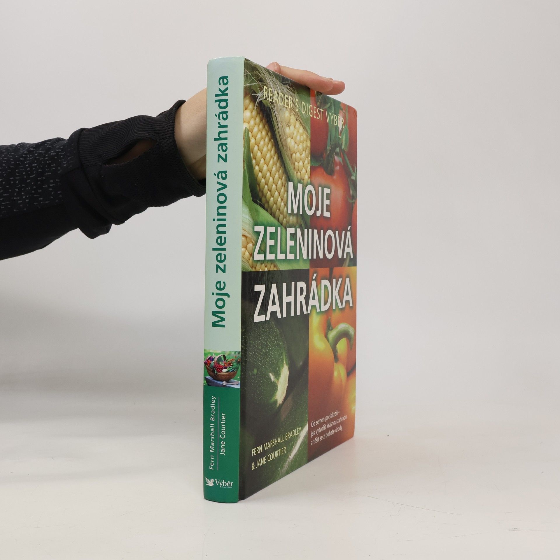 Fern Marshall Bradley Moje zeleninová zahrádka