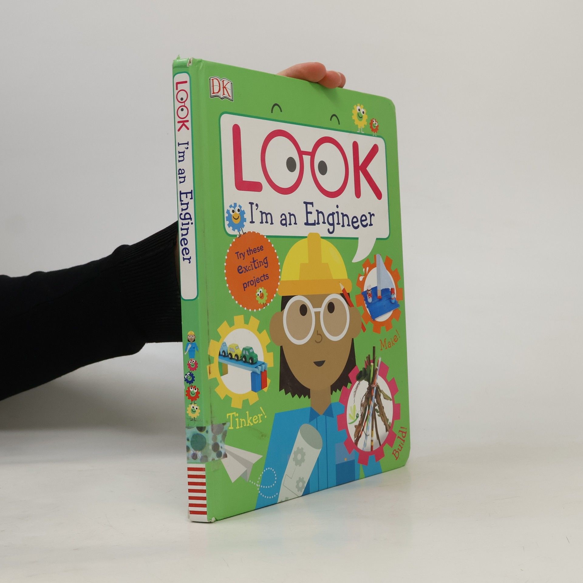 Dorling Kindersley Publishing Staff Look I'm an Engineer