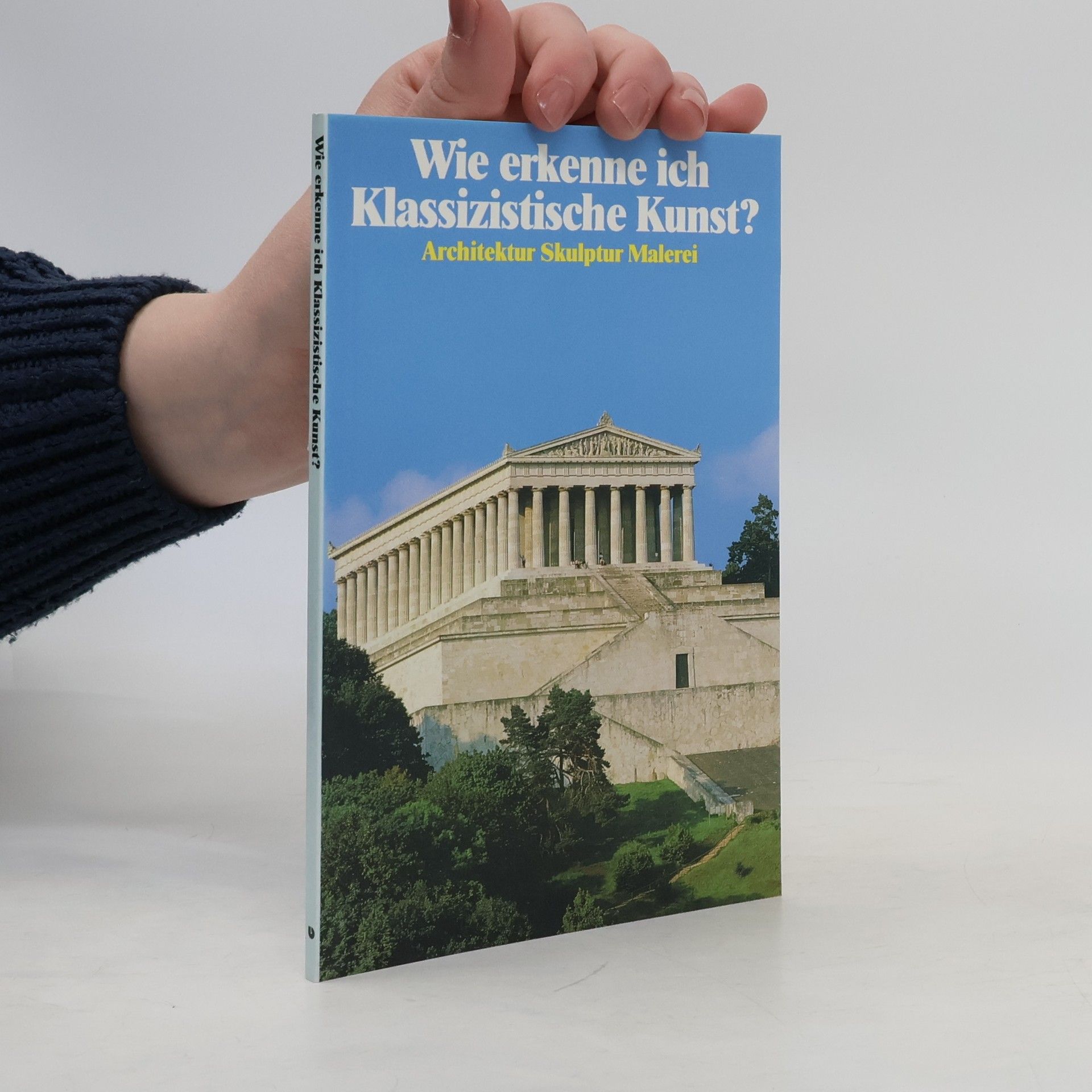 Gerd Betz Wie erkenne ich klassizistische Kunst?