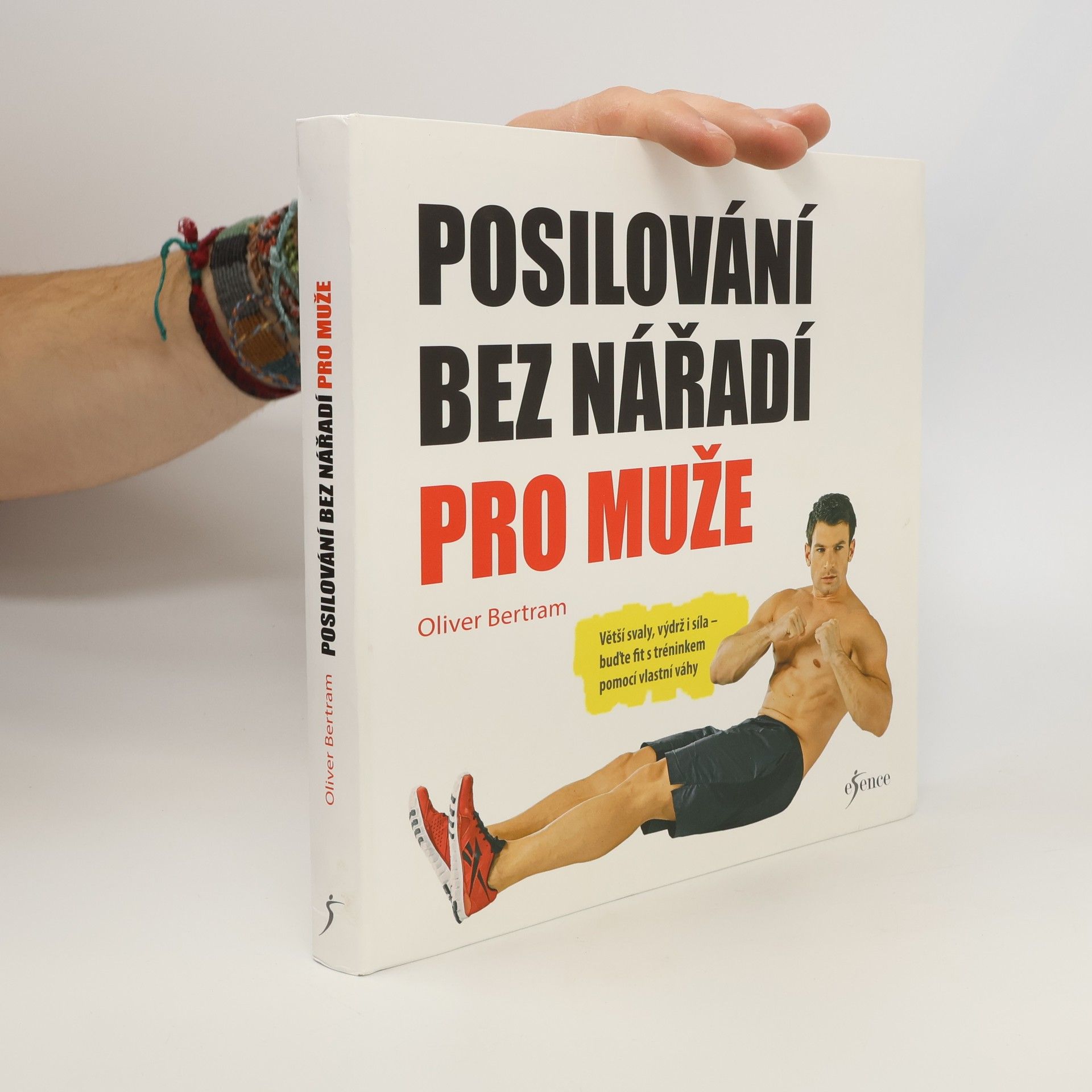 Oliver Bertram Posilování bez nářadí pro muže