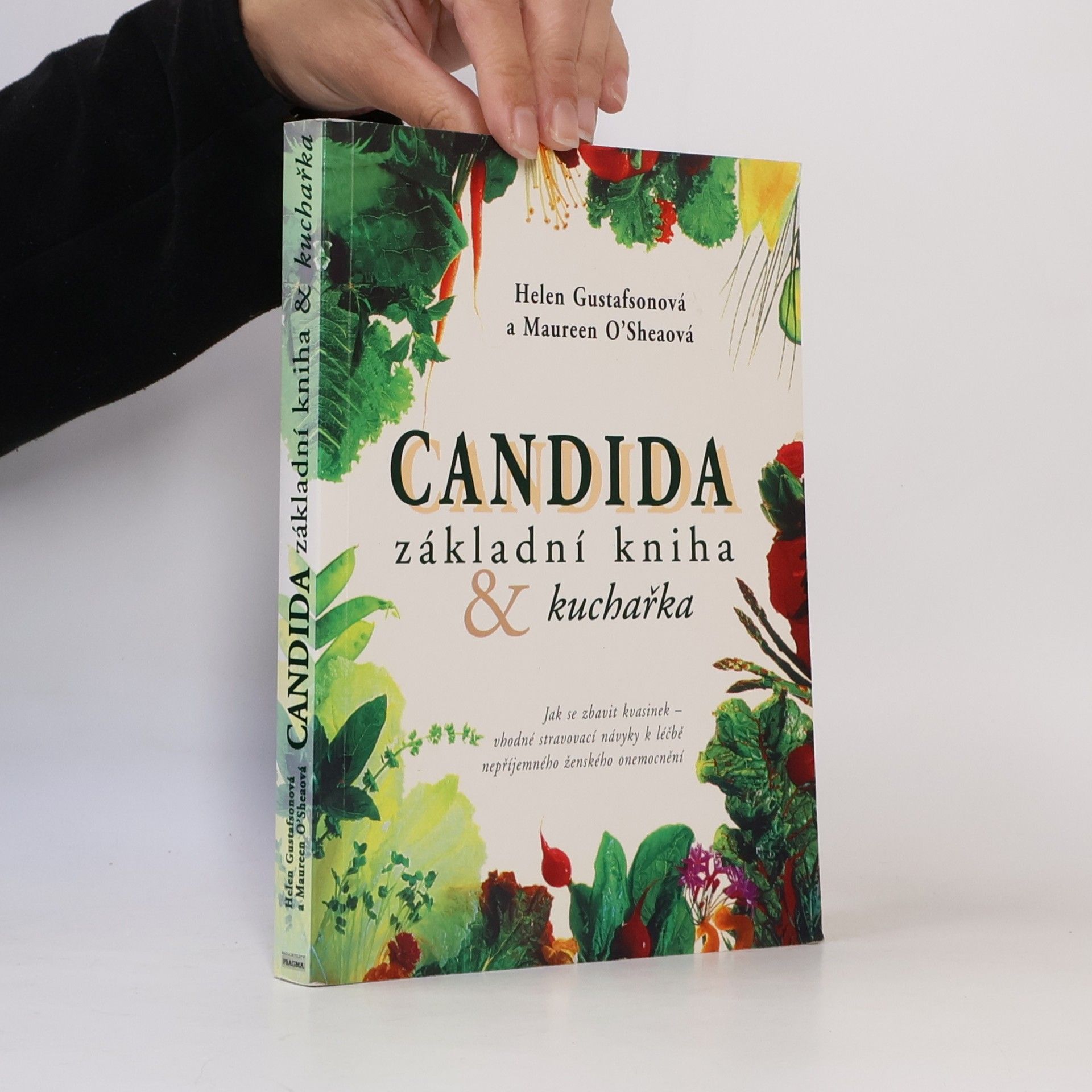 Helen Gustafson Candida. Základní kniha a kuchařka