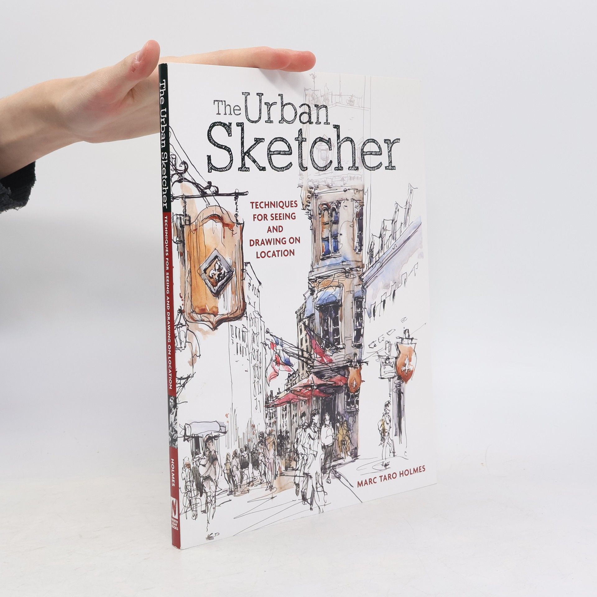 Marc Taro Holmes The Urban Sketcher