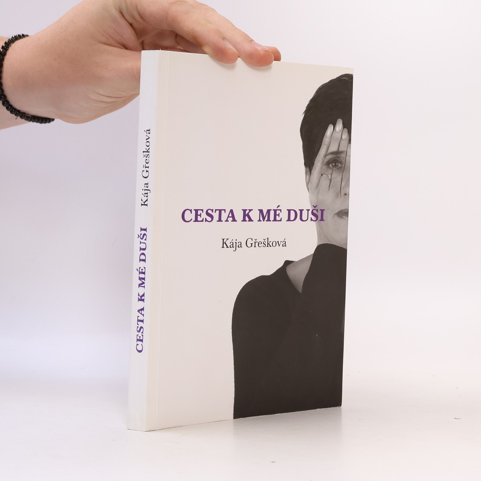 Kája Gřešková Cesta k mé duši