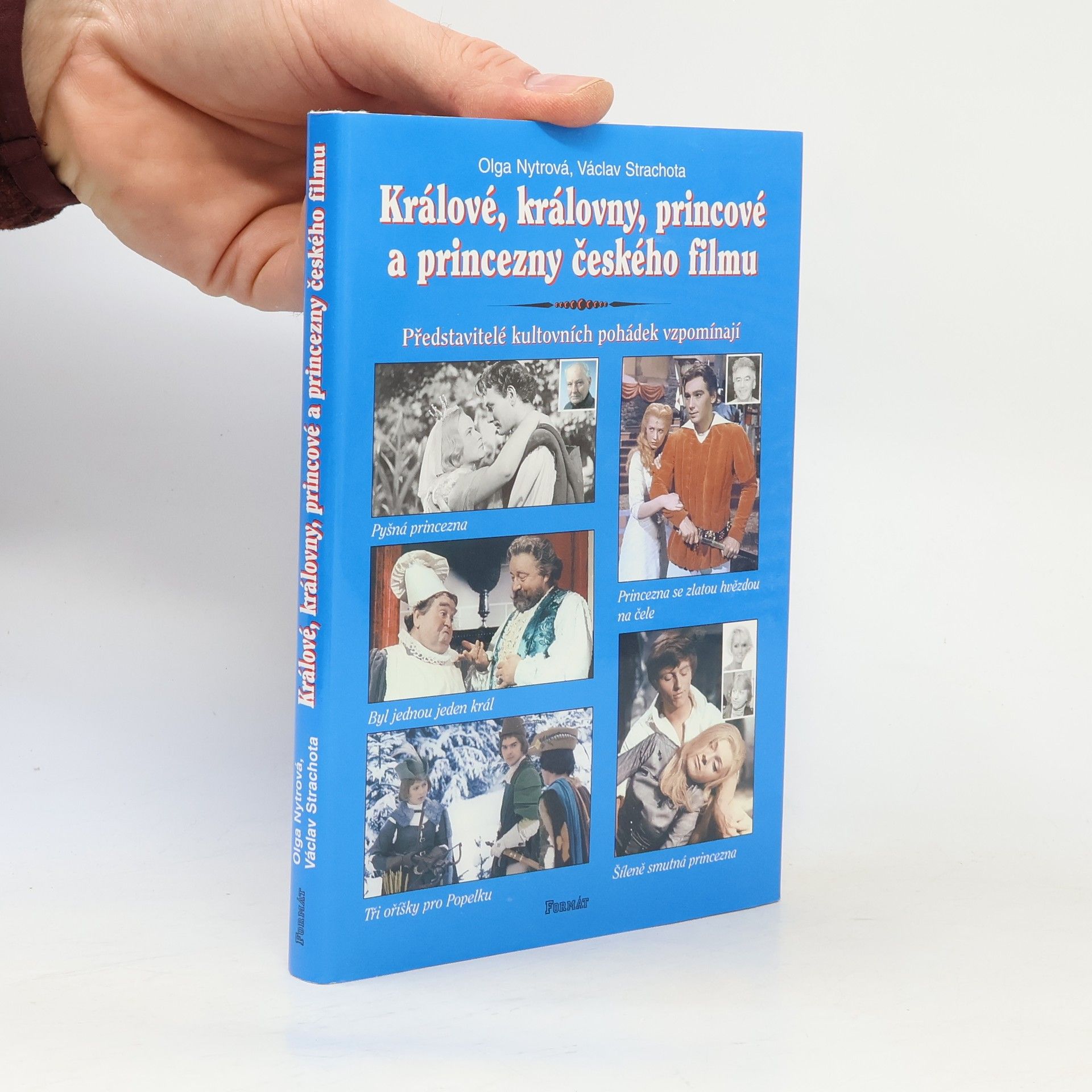 Václav Strachota Králové, královny, princové a princezny českého filmu