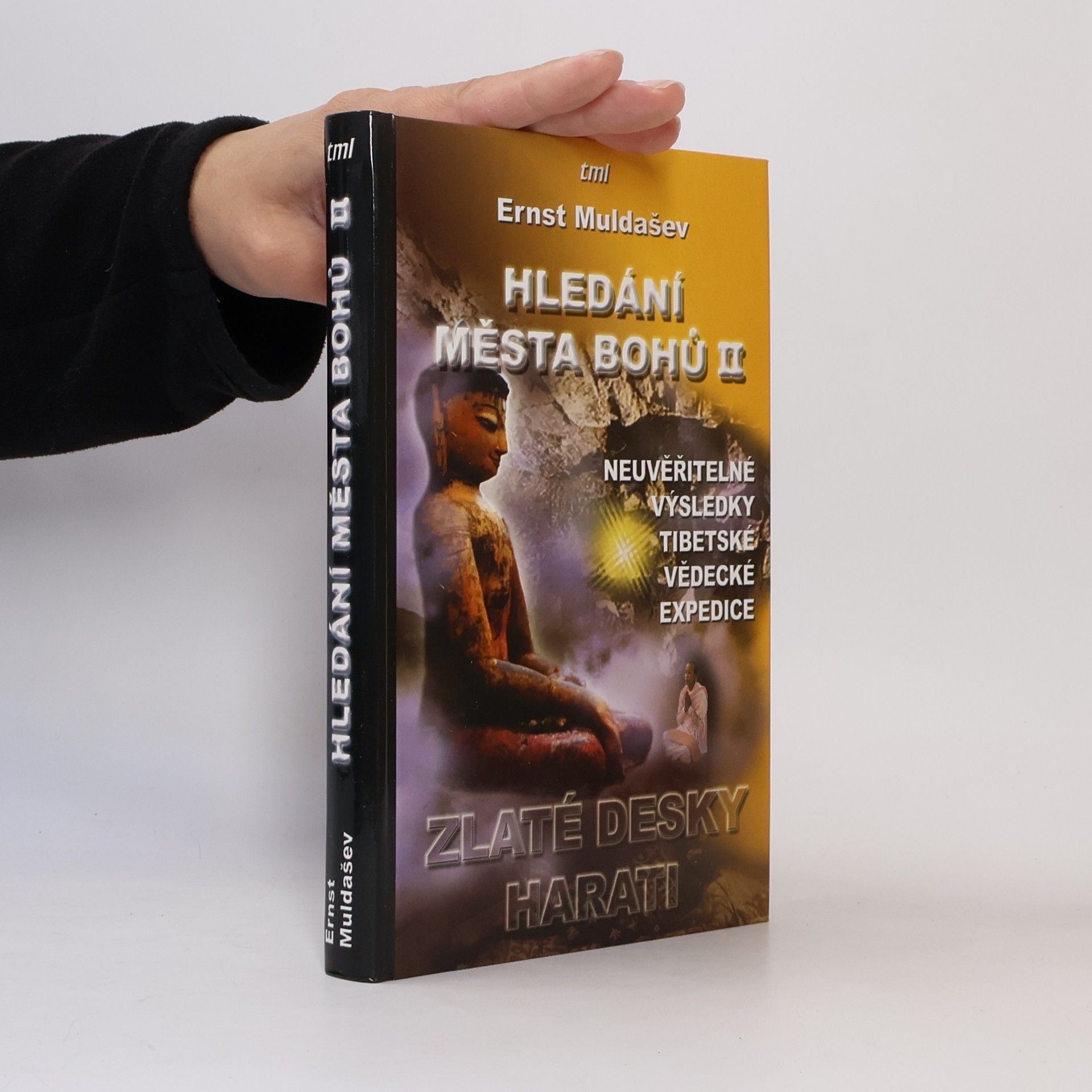Ernst Rifgatovič Muldašev Hledání Města Bohů II - Zlaté desky Harati