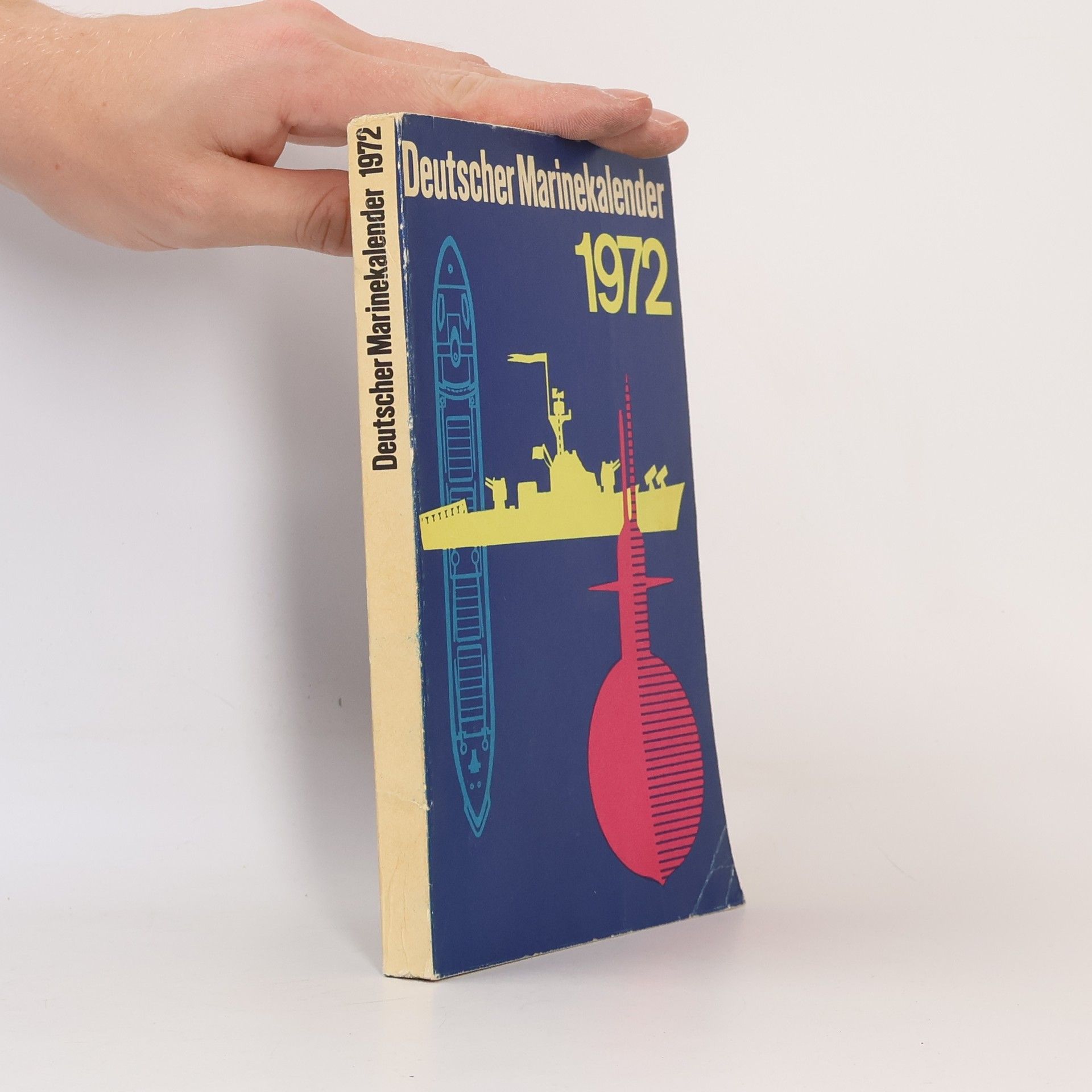 Autorenkollektiv Deutscher Marinekalender 1972